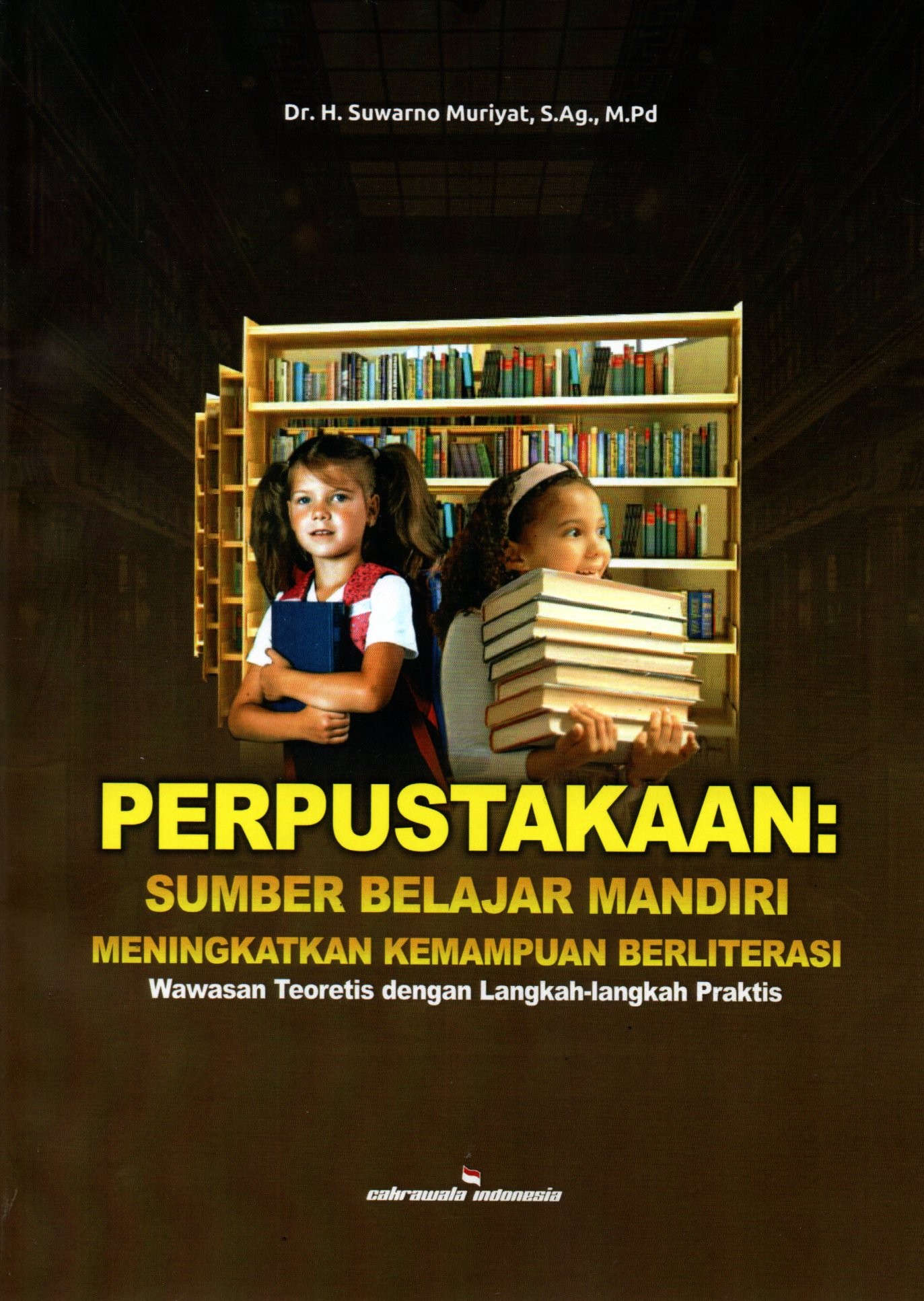 Sampul Perpustakaan :  Sumber Belajar Mandiri Miningkatkan Kemampuan Berliterasi