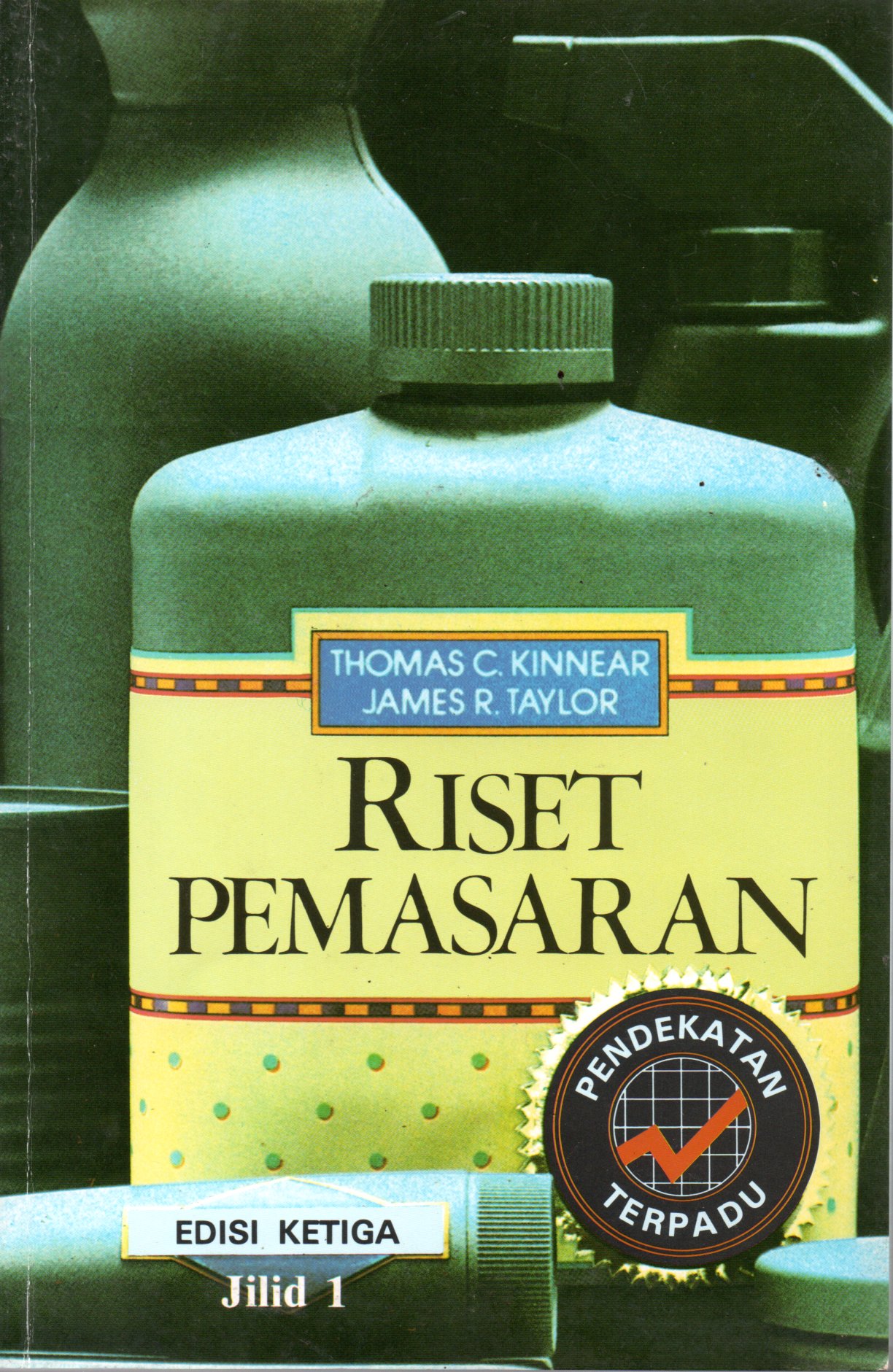 Sampul Riset Pemasaran :  Pendekatan Terbaru / Alih Bahasa : Yohanes Lamarto