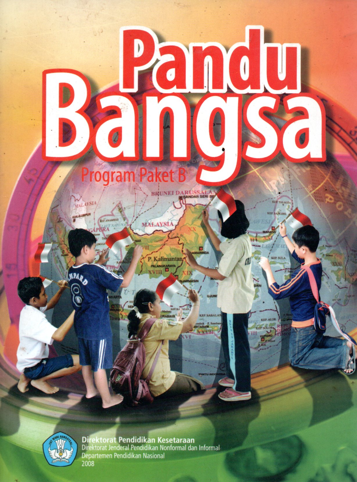 Sampul Pandu Bangsa :  Program Paket B / Penyunting: Ella Yulaelawati