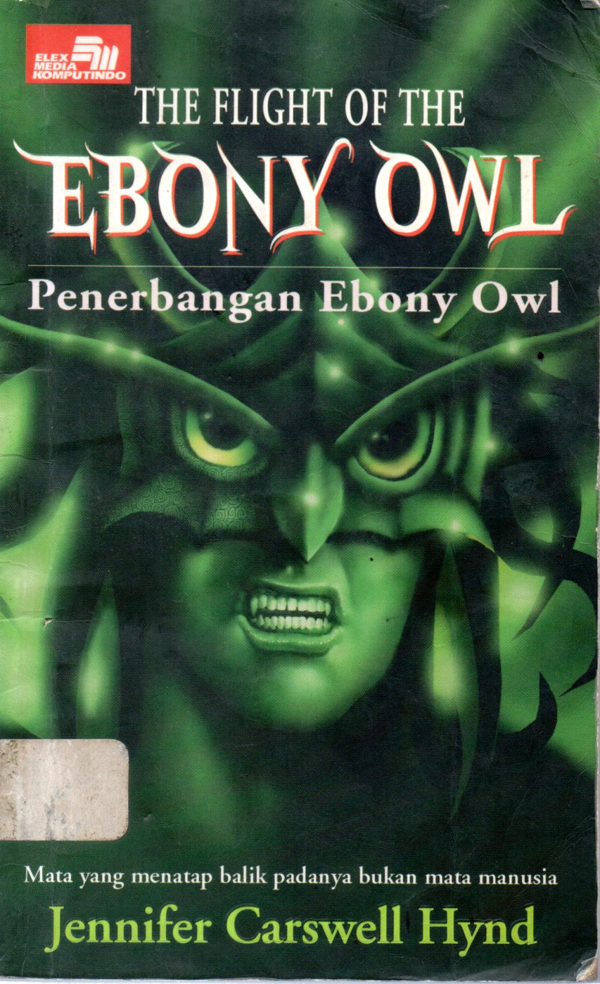 Sampul The Elight of The Ebony Owl / Alih Bahasa : Urpi Margono
