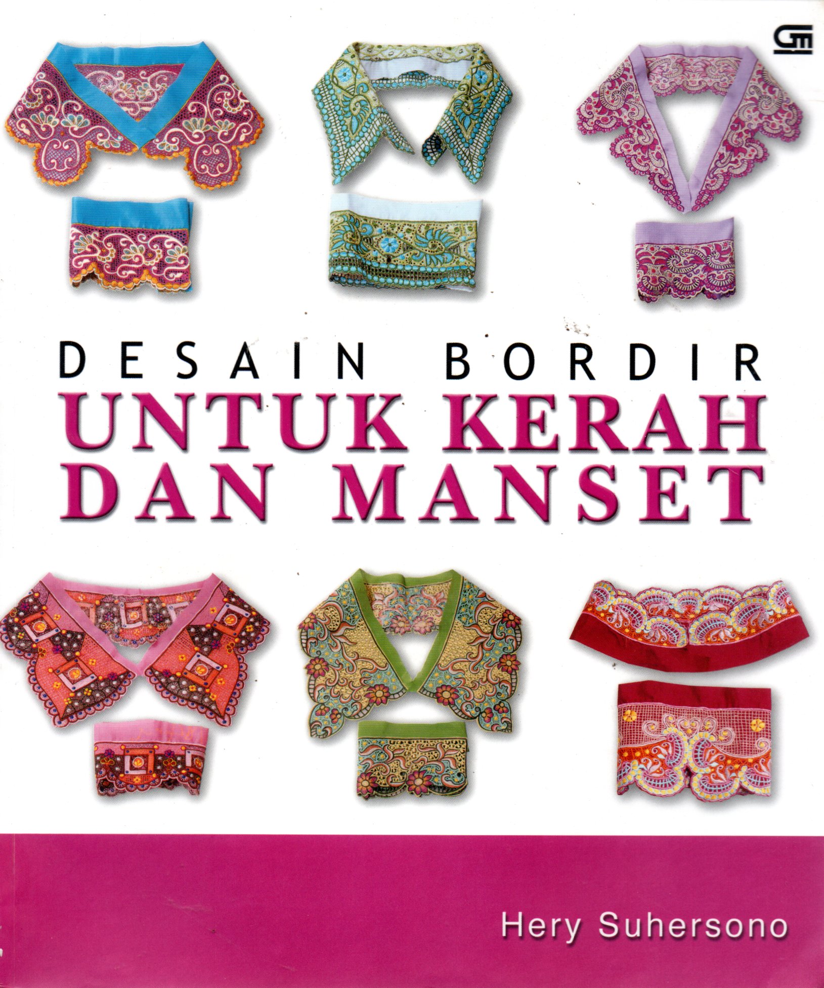 Sampul Desain Bordir :  untuk Kerah dan Manset / Editor : Intarina Hardiman