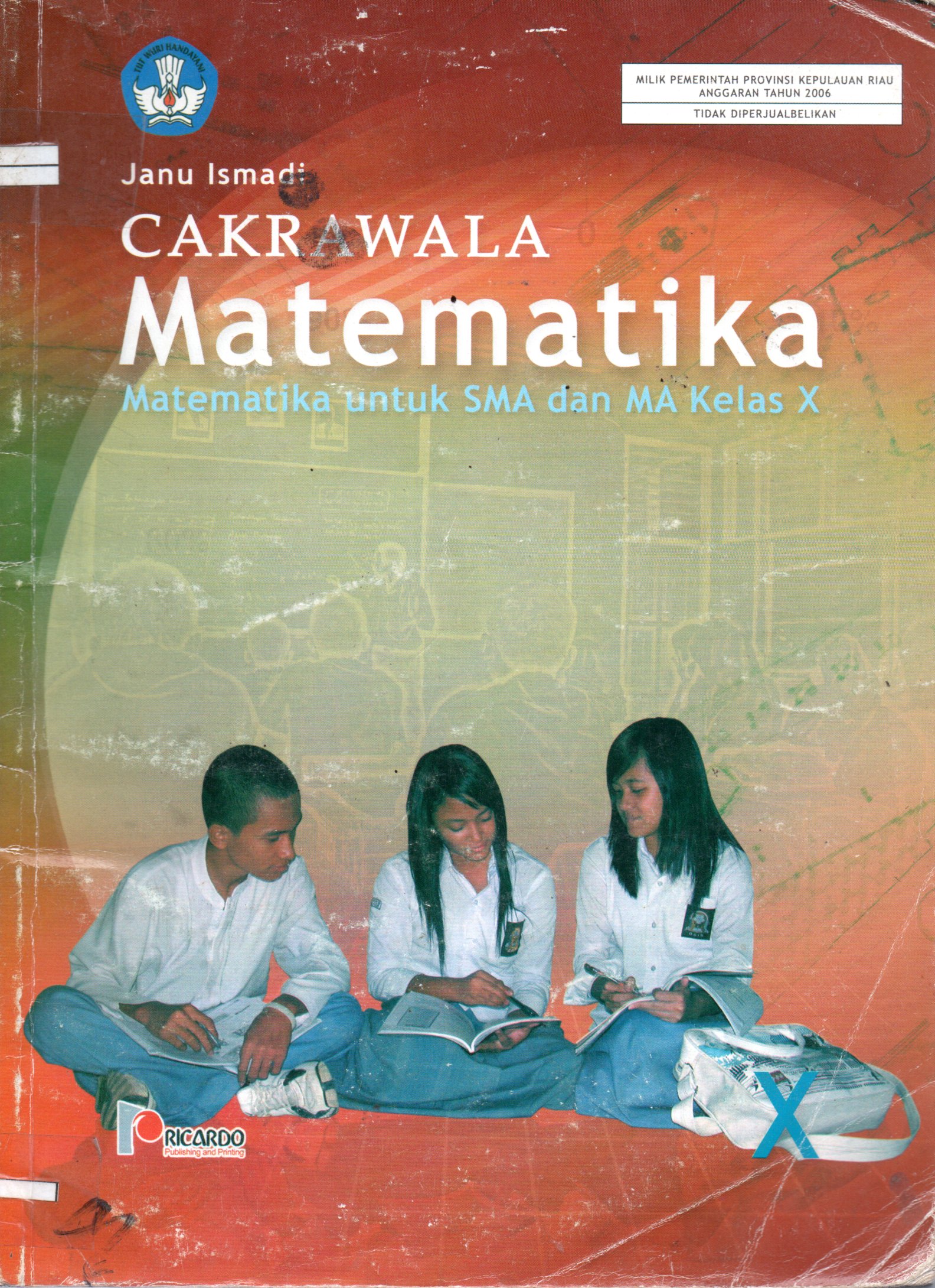 Sampul Cakrawala Matematika :  Matematika untuk SMA dan MA Kelas X