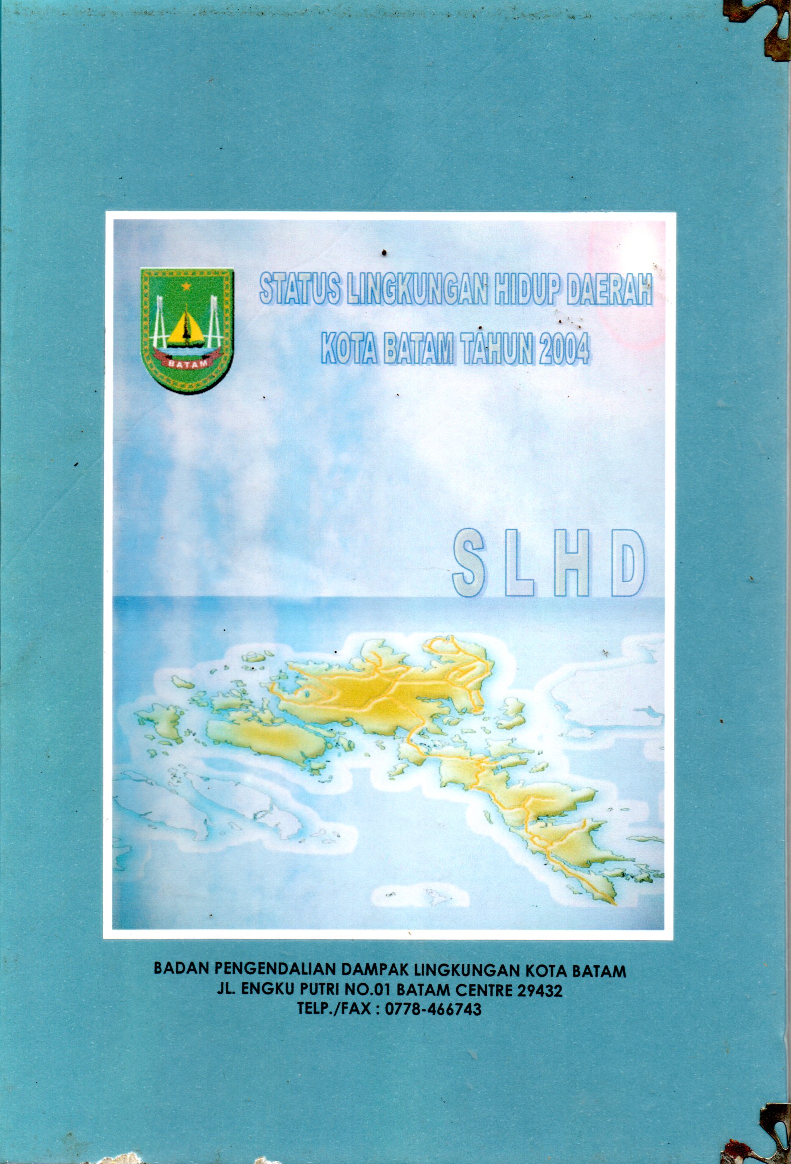 Sampul Status Lingkungan Hidup Daerah Kota Batam Tahun 2004