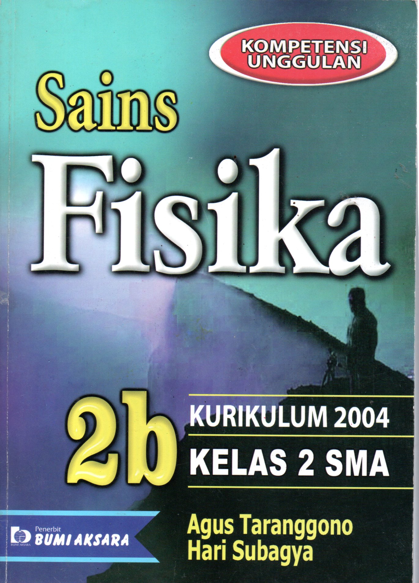 Sampul Sains Fisika 2B :  Kurikulum 2004 Kelas 2 SMA