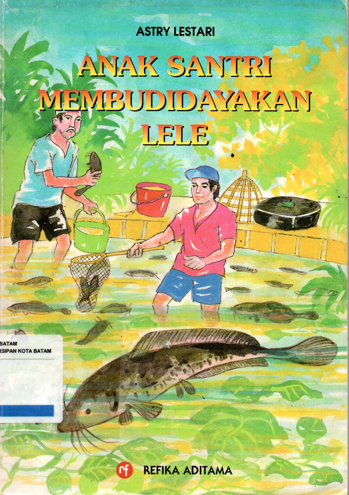 Sampul Anak Santri Membudidayakan Lele / Iliustrasi : Dadang Rochman