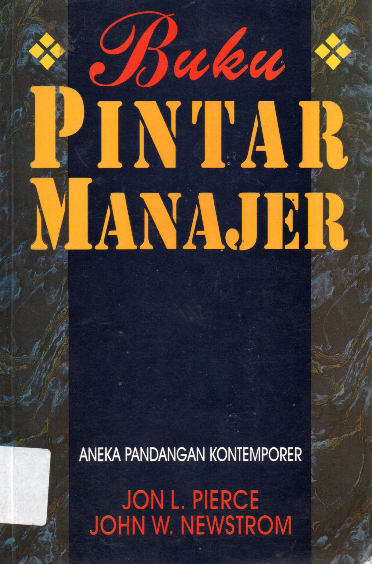 Sampul Buku Pintar Manajer :  Aneka Pandangan Kontemporer / Alih Bahasa: Agus Maulana MSM