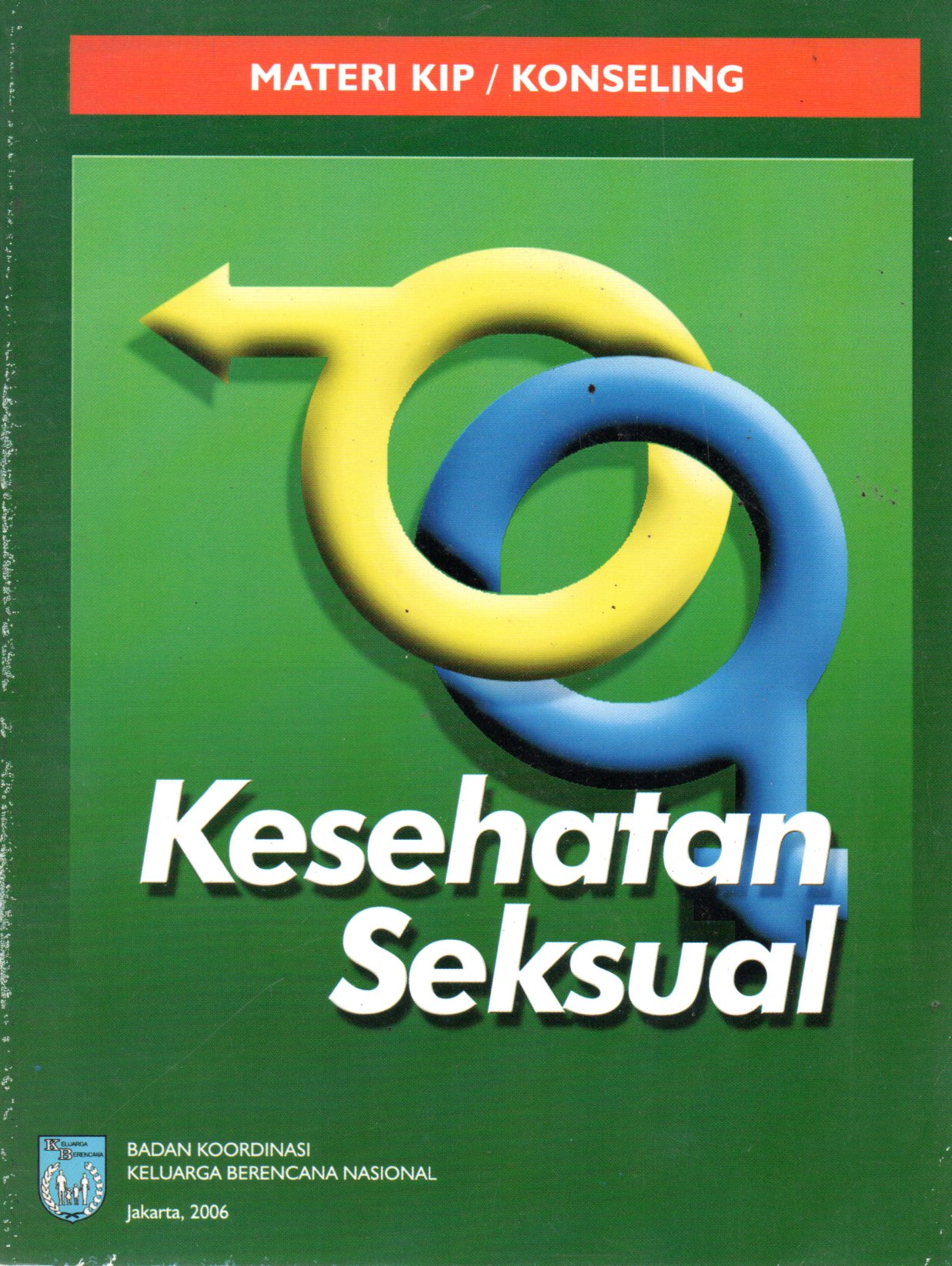 Sampul Kesehatan Seksual :  Materi KIP/Konseling