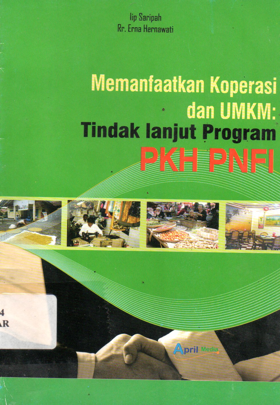 Sampul Memanfaatkan Koperasi dan UMKM :  Tindak Lanjut Program PKH PNFI