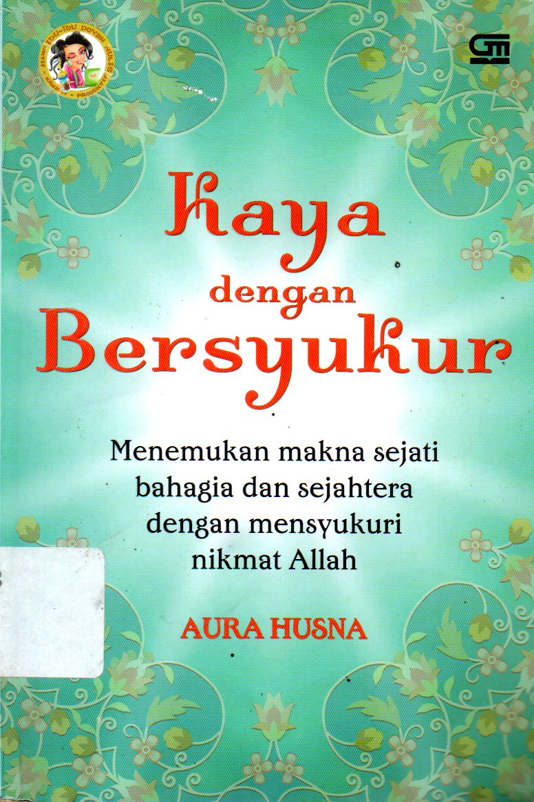 Sampul Kaya dengan Bersyukur :  Menemukan Makna Sejati Bahagia dan Sejahtera dengan Mensyukuri Nikmat Allah