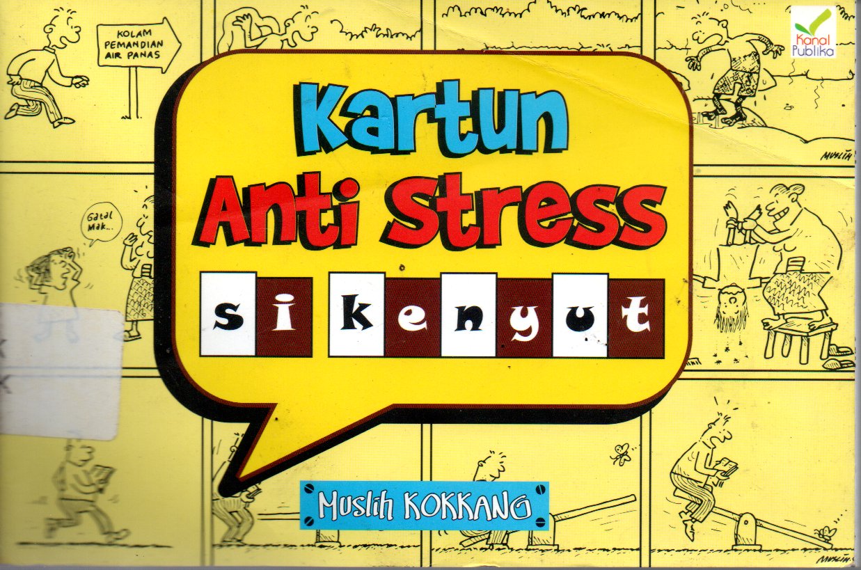 Sampul Kartun Anti Stress :  Si Kenyut