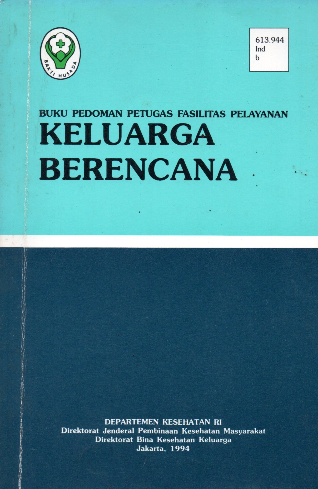 Sampul Buku Pedoman Petugas Fasilitas Pelayanan Keluarga Berencana