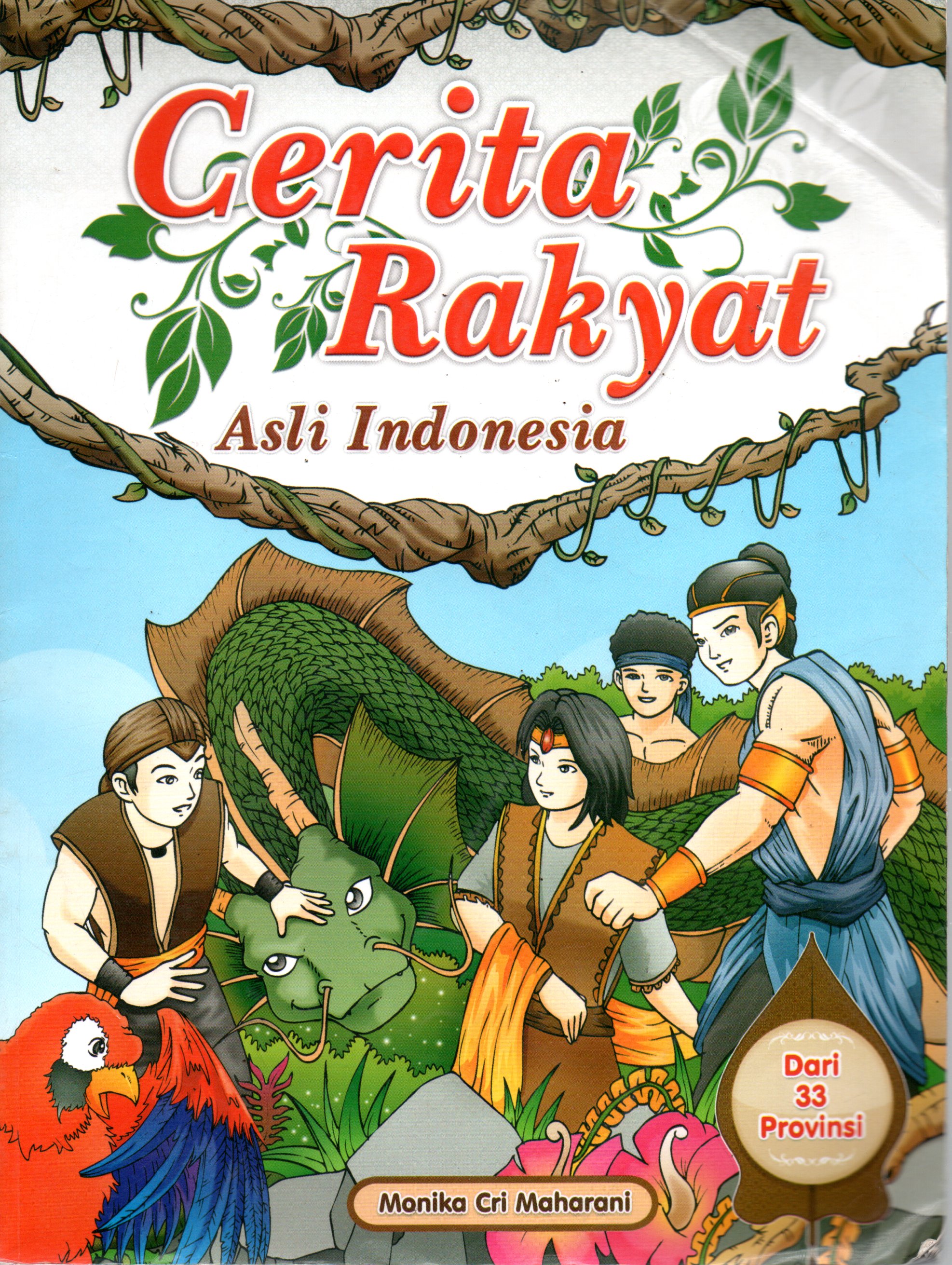 Sampul Cerita Rakyat Asli Indonesia / Penyunting : Genta R.