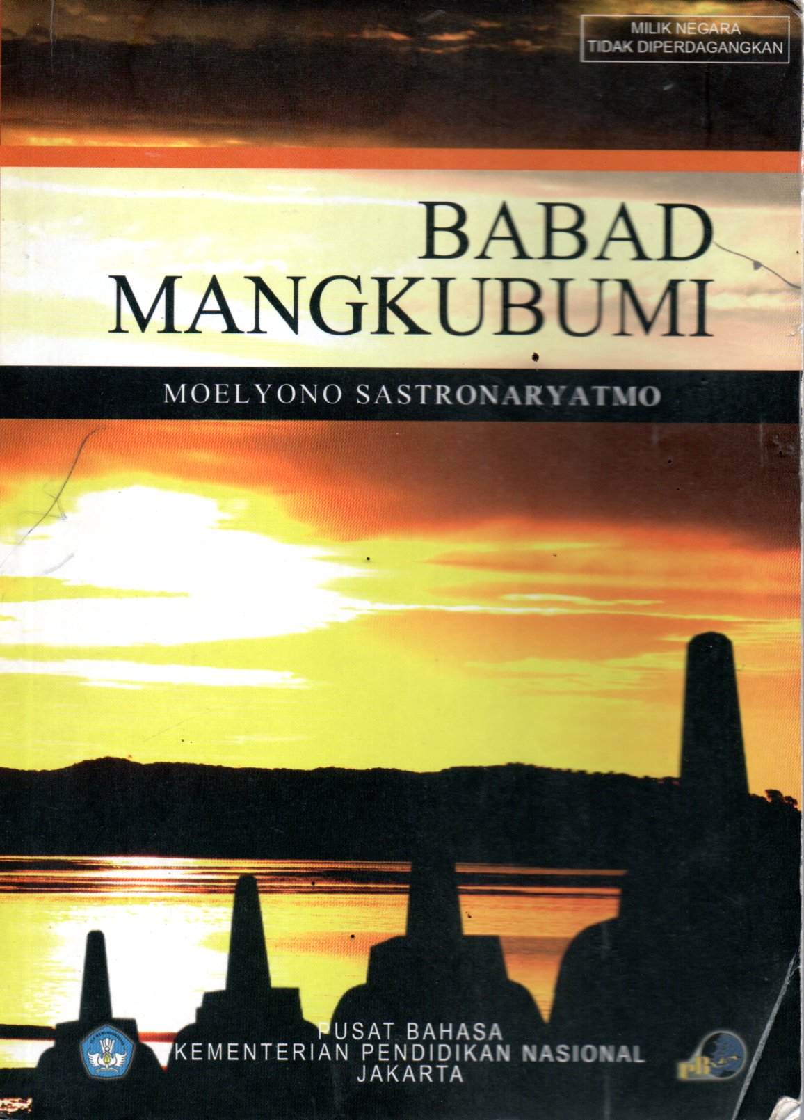 Sampul Babad Mangkubumi / Alih Aksara: Moelyono Sastronaryatmo