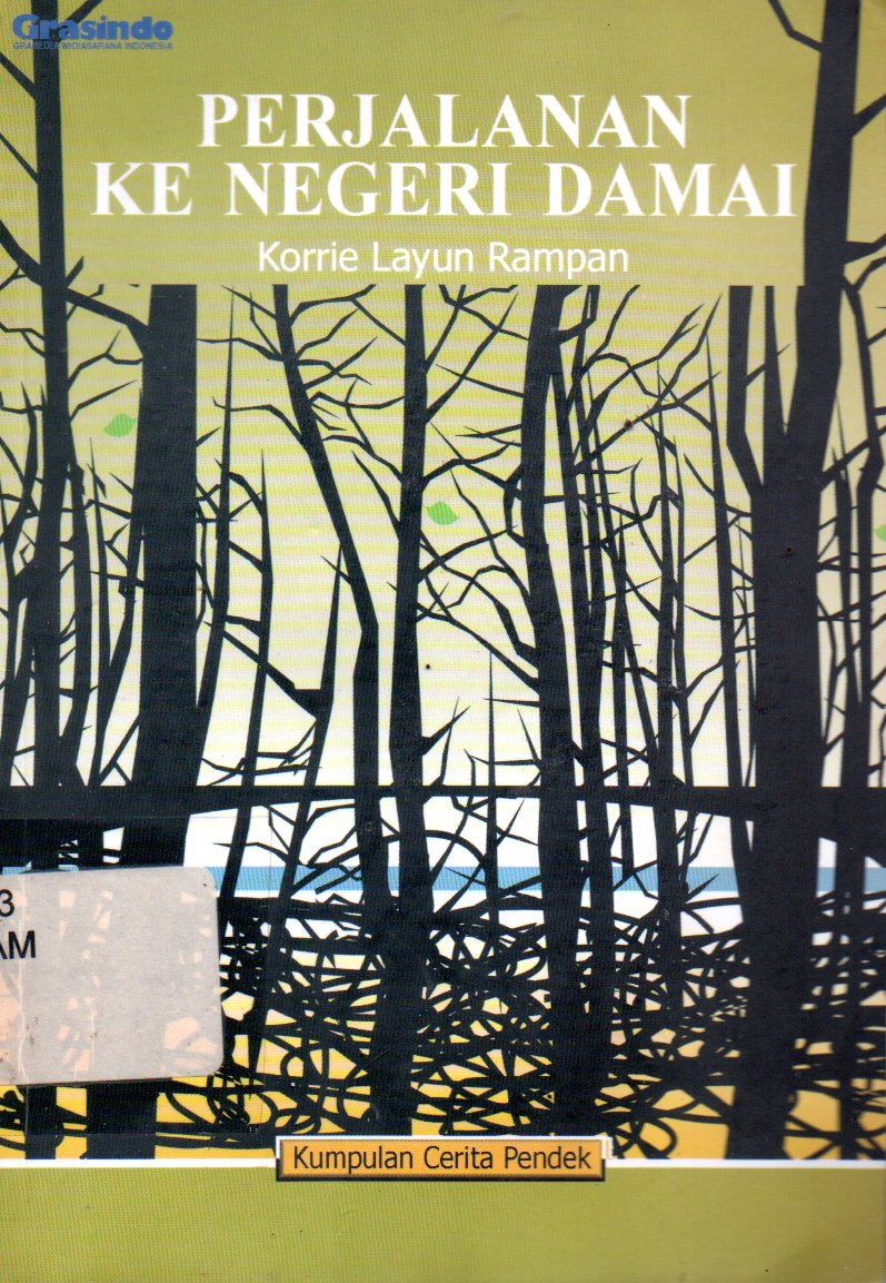 Sampul Perjalanan ke Negeri Damai :  Kumpulan Cerita Pendek / Editor : A. Ariobimo Nusantara