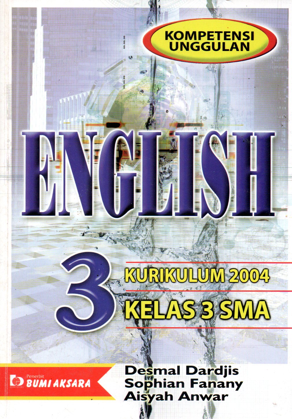Sampul English 3 :  Kurikulum 2004 Kelas 3 SMA