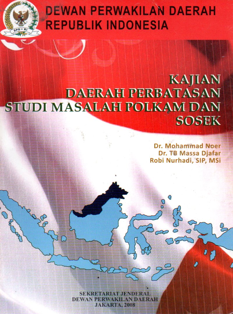 Sampul Kajian Daerah Perbatasan Studi Masalah Polkam dan Sosek