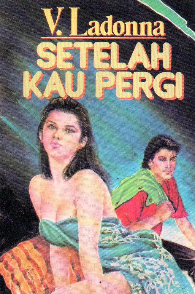 Sampul Setelah Kau Pergi