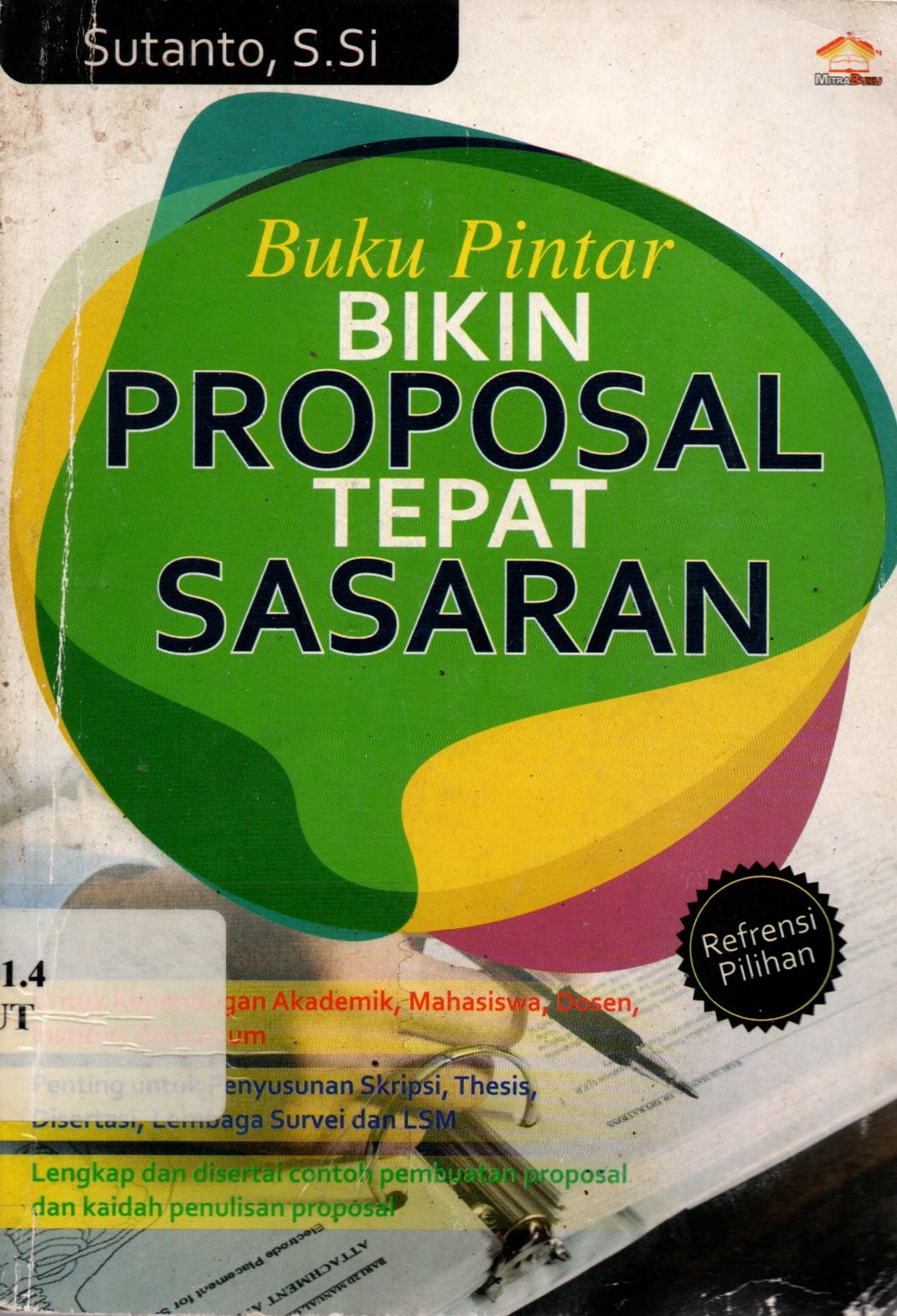 Sampul Buku Pintar Bikin Proposal Tepat Sasaran