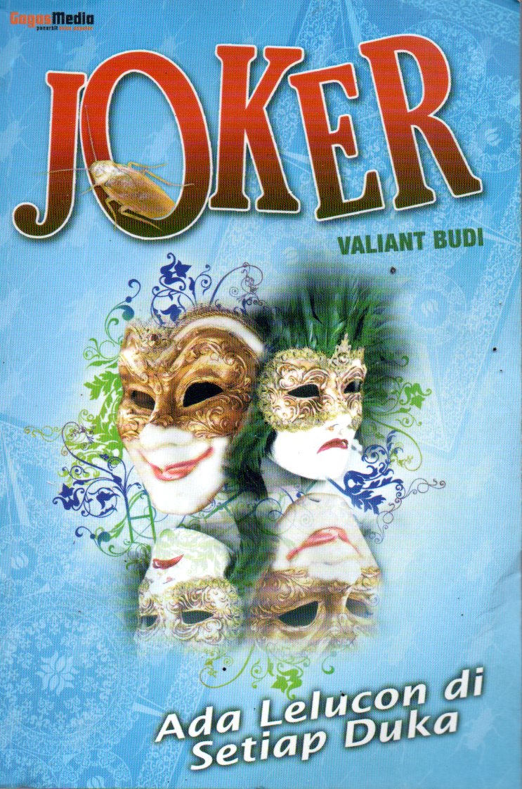 Sampul Joker :  Ada Lelucon di Setiap Duka / Editor : Windy Ariestanty