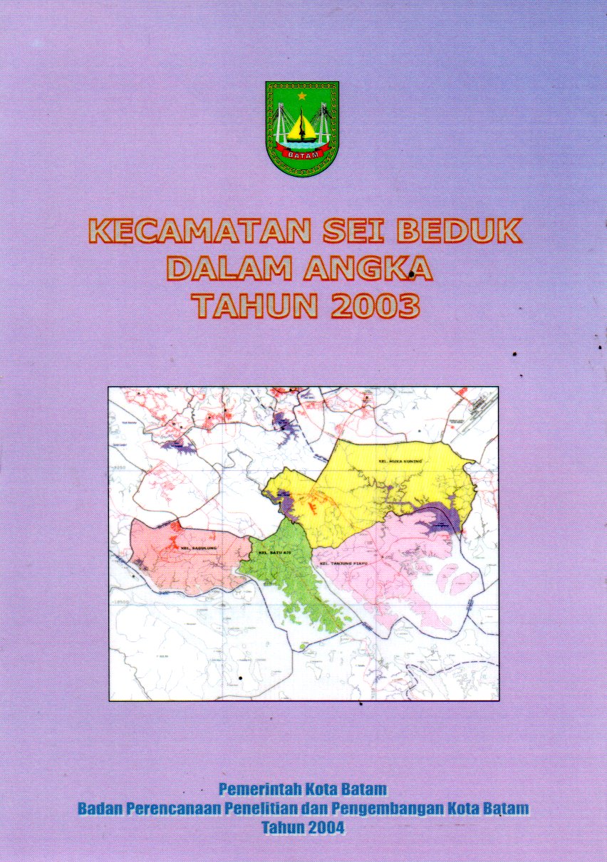 Sampul Kecamatan Sei Beduk dalam Angka :  Tahun 2003