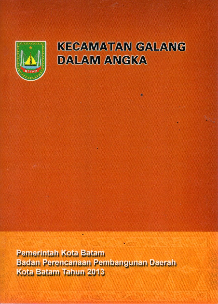 Sampul Kecamatan Galang dalam Angka :  Tahun 2013