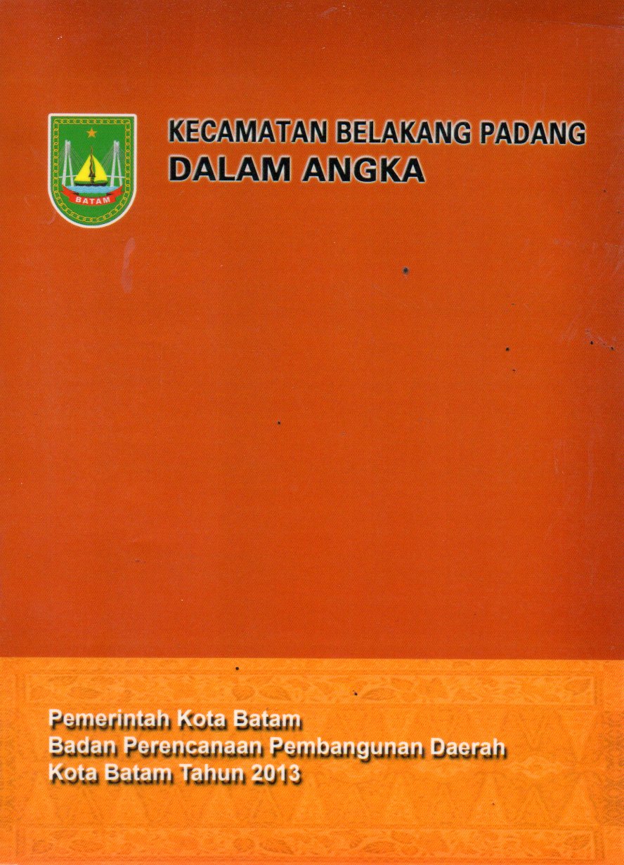 Sampul Kecamatan Belakang Padang dalam Angka :  Tahun 2013