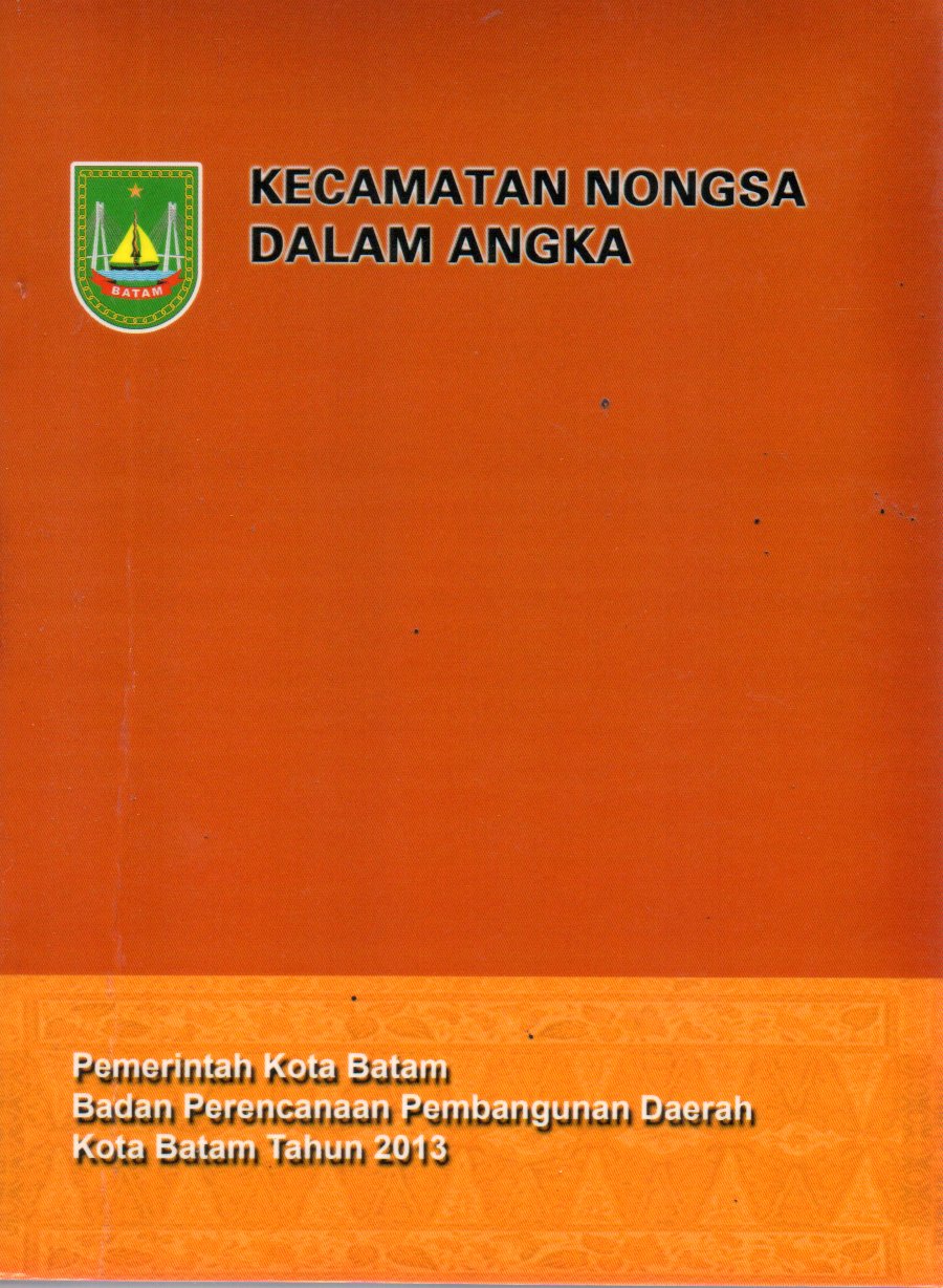 Sampul Kecamatan Nongsa dalam Angka :  Tahun 2013