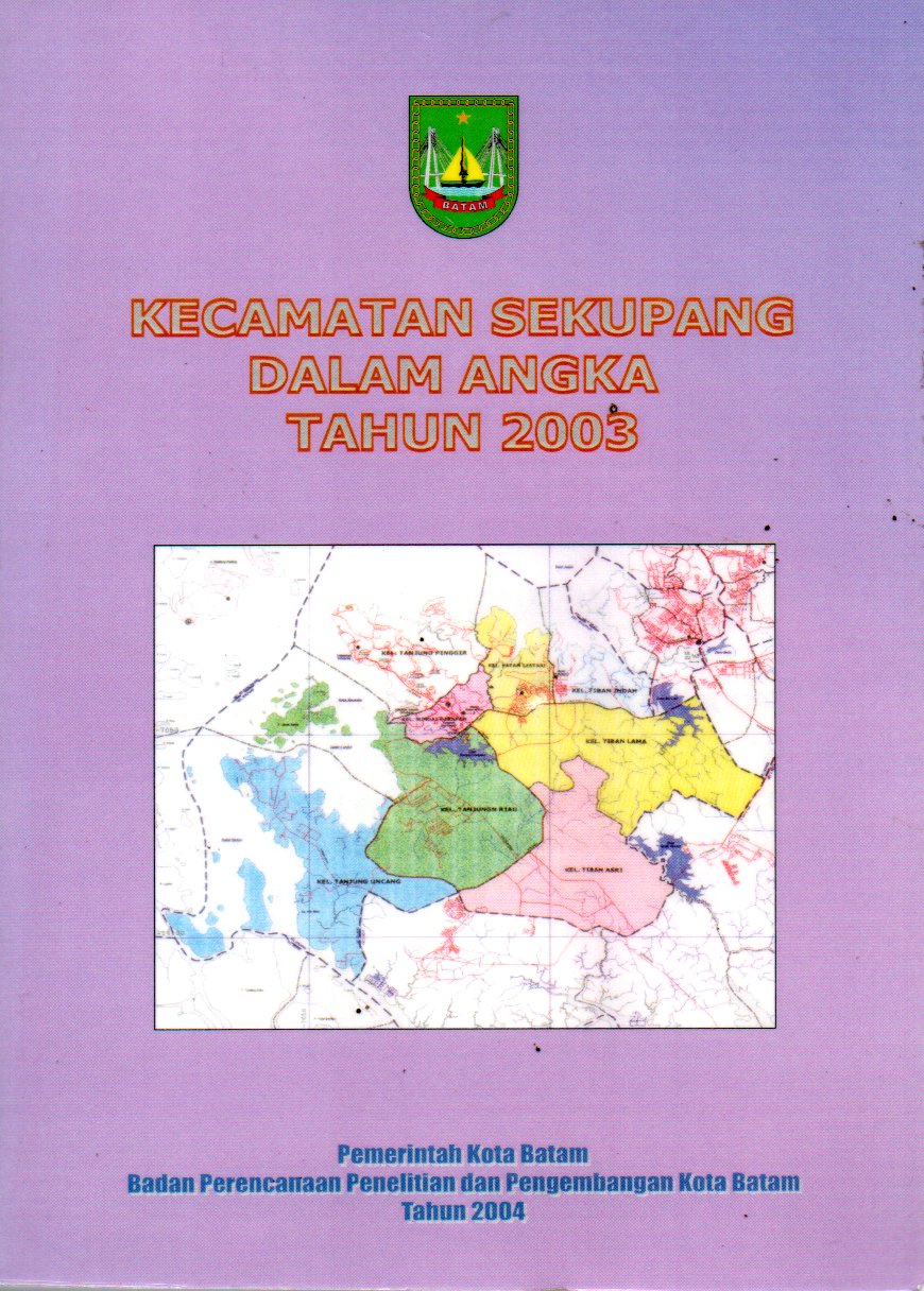 Sampul Kecamatan Sekupang dalam Angka :  Tahun 2003