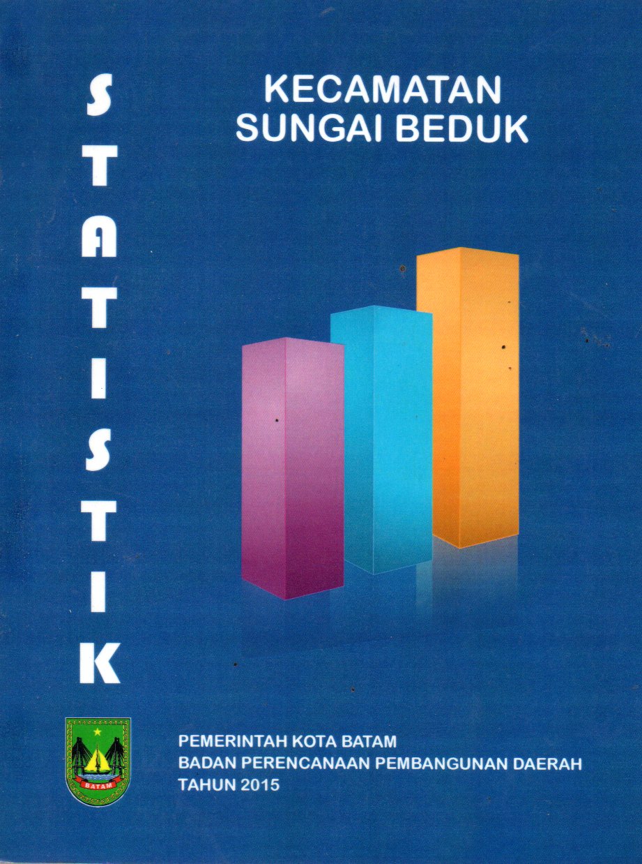 Sampul Statistika Kecamatan Sungai Beduk :  Tahun 2015