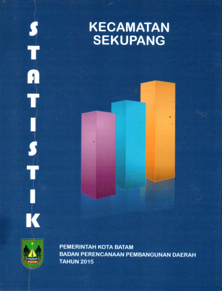 Sampul Statistika Kecamatan Sekupang :  Tahun 2015