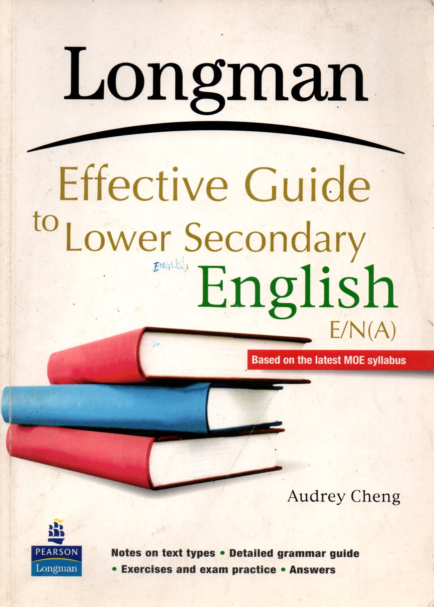 Sampul Longman Effective Guide to Lower Secondary English :  Based on the Latest MOE Syllabus