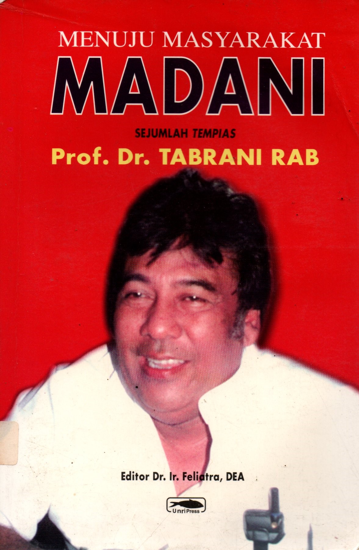 Sampul Menuju Masyarakat Madani :  Sejumlah Tapias / Editor: Feliatra