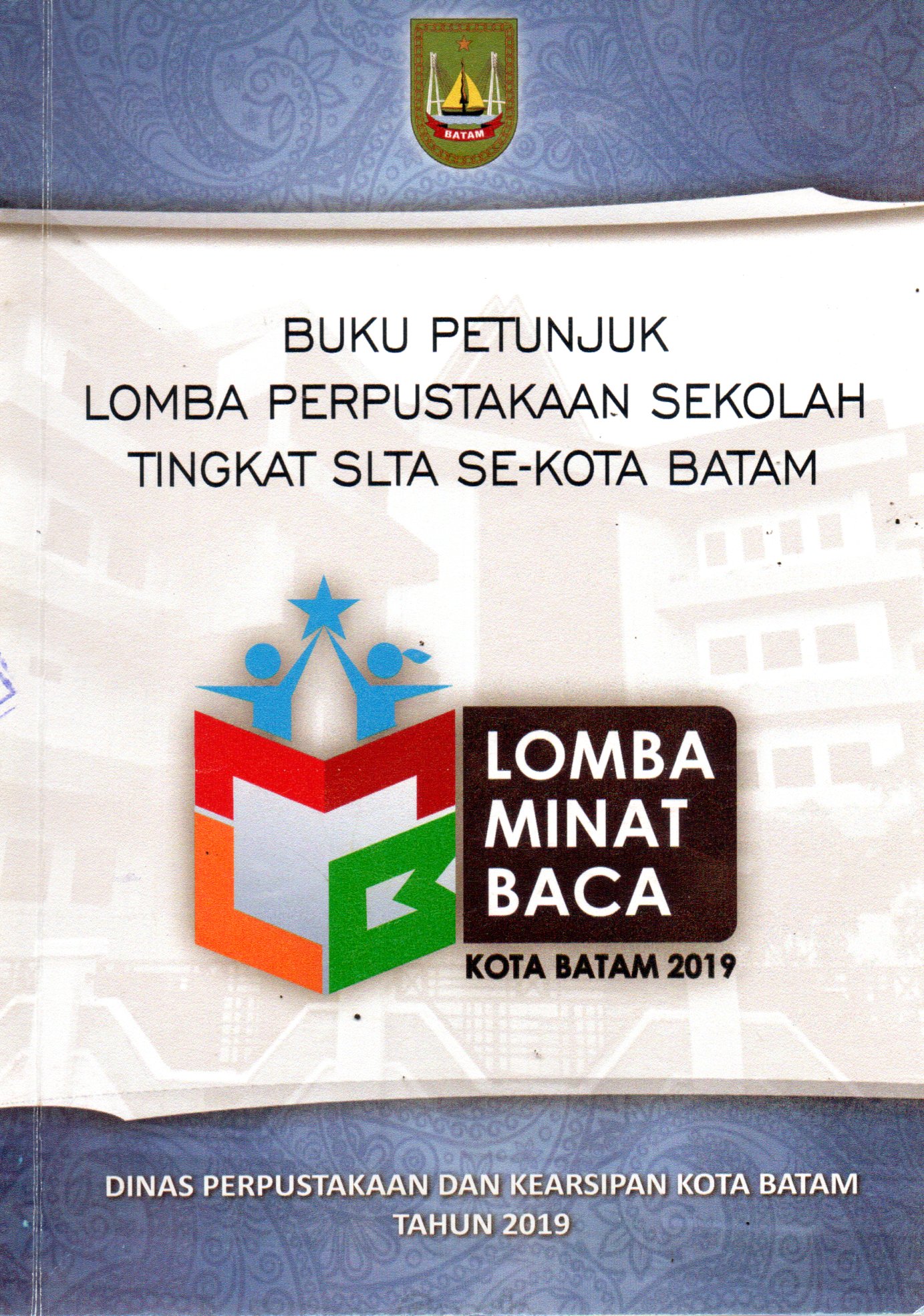 Sampul Buku Petunjuk Lomba Perpustakaan Sekolah Tingkat SLTA Se-Kota Batam