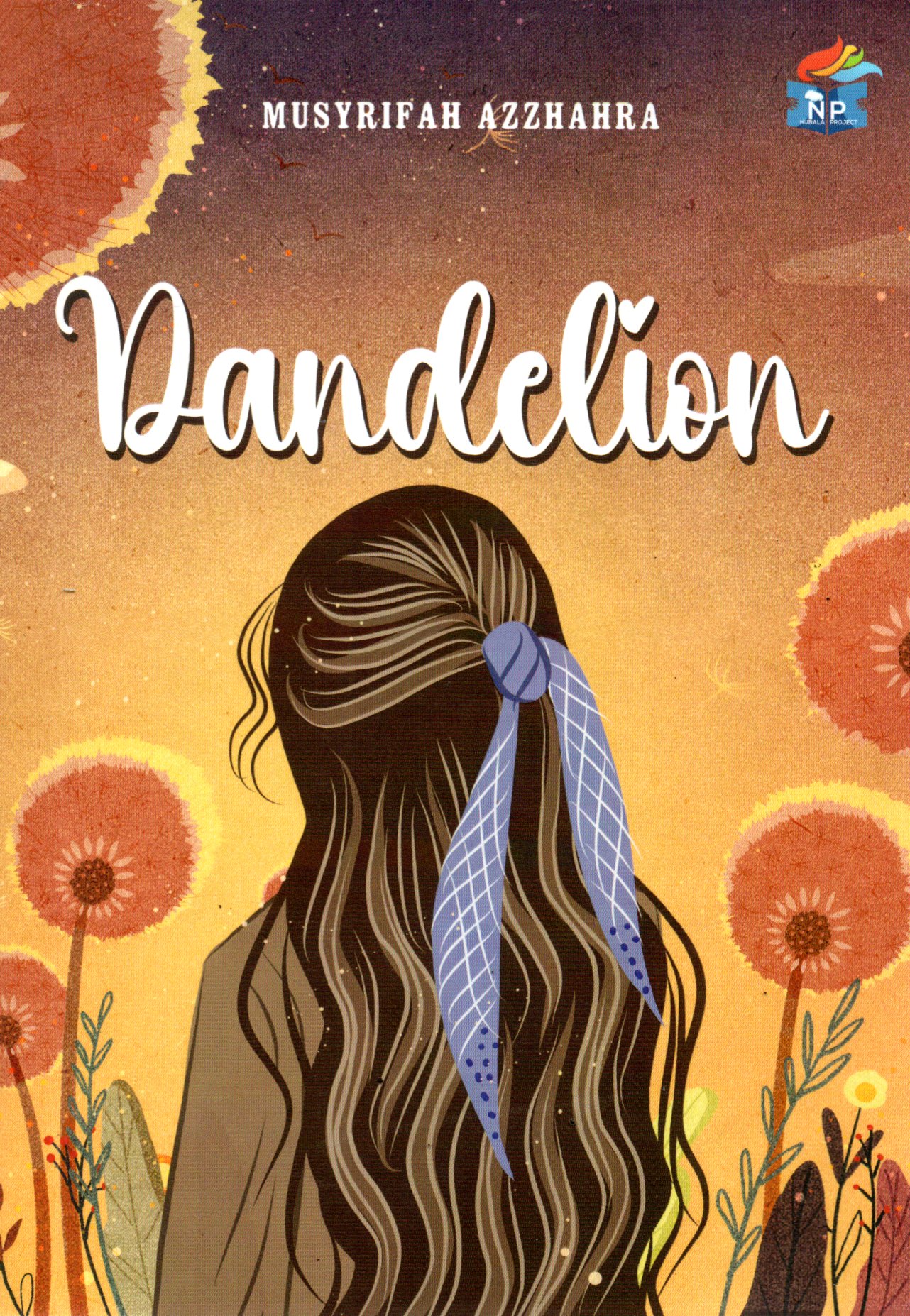 Sampul Dandelion / Editor : Abd. Basit