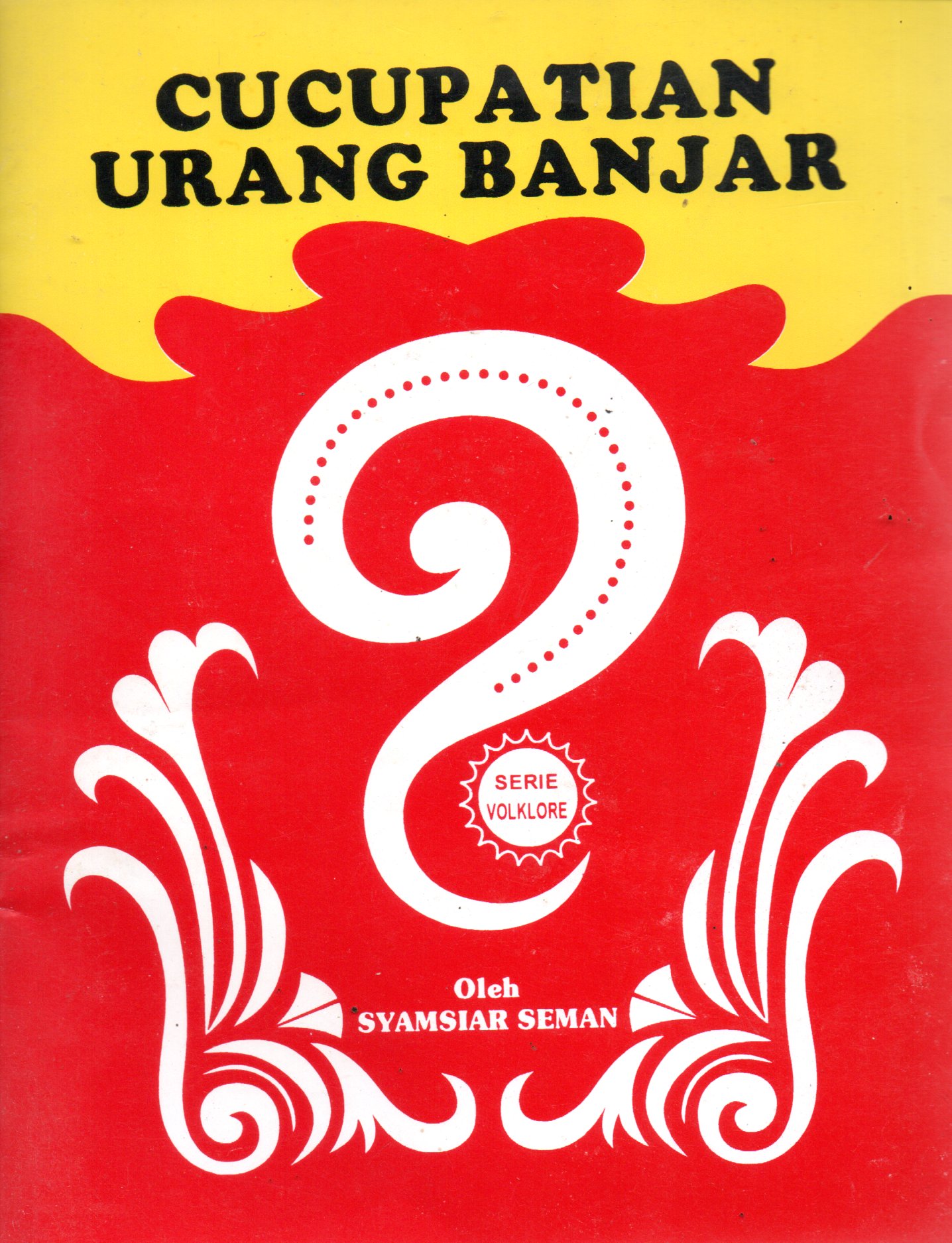 Sampul Cucupatian Urang Banjar :  Pertanyaan-Pertanyaan Tradisional dan Jawaban Humor Bahasa Banjar