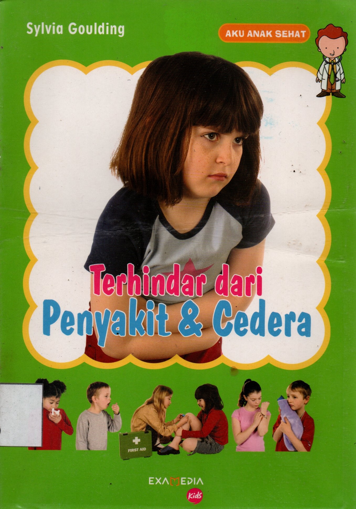 Sampul Terhindar dari Penyakit & Cedera / Penyunting: Angkawijaya