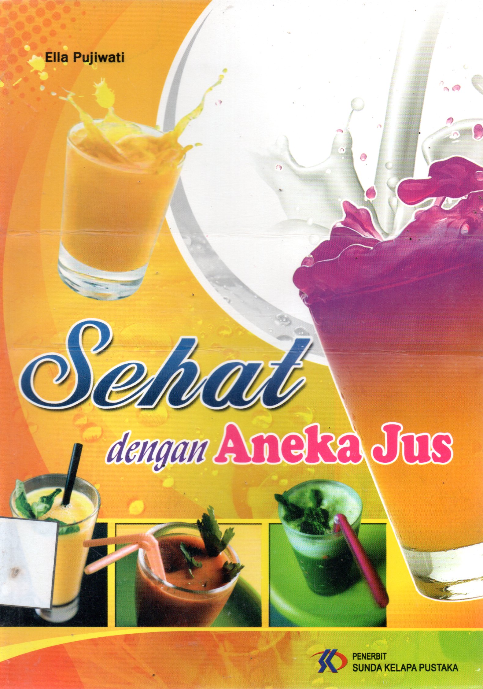 Sampul Sehat dengan Aneka Jus / Editor: Tammi Prastowo