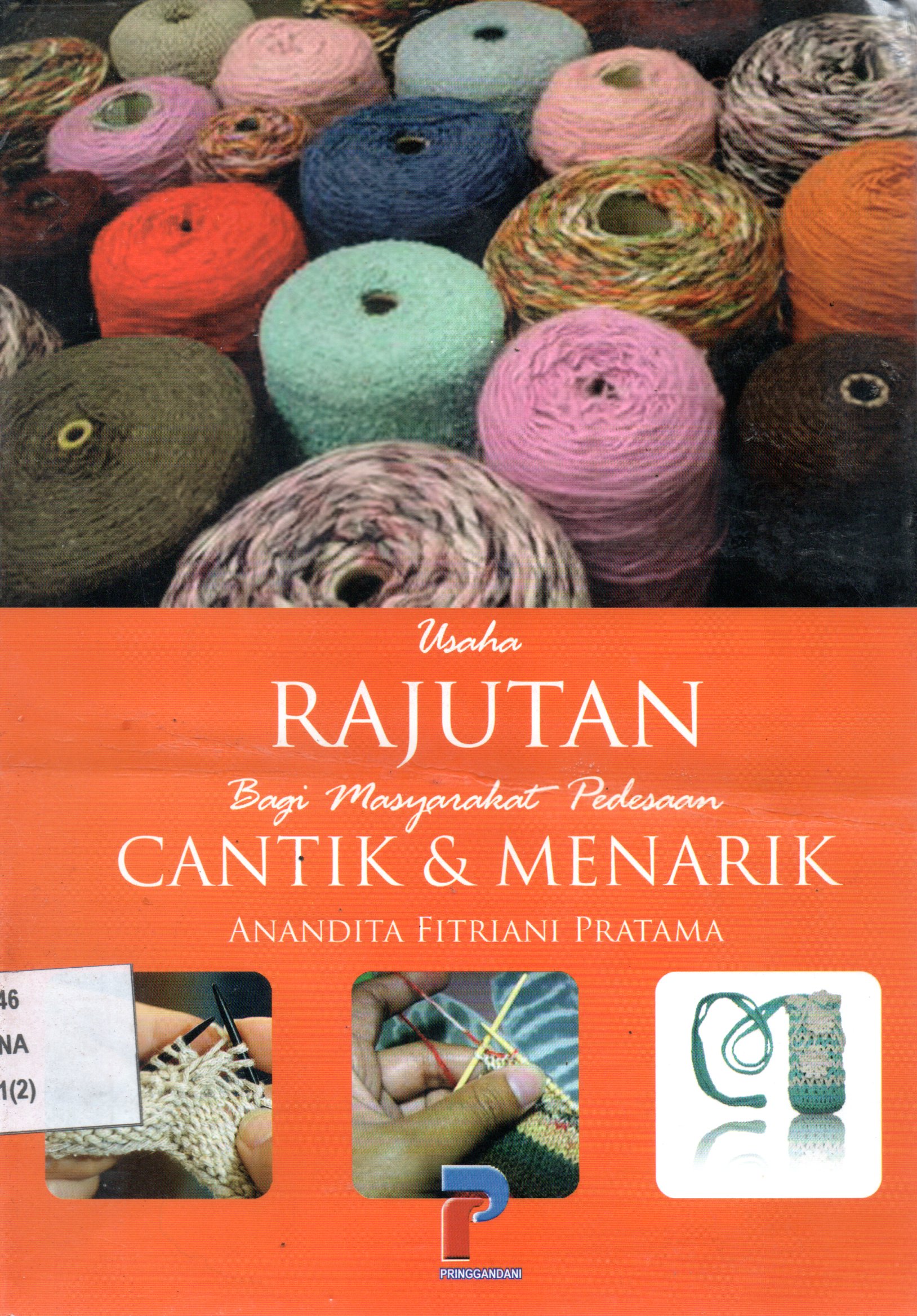 Sampul Usaha Rajutan Bagi Masyarakat Pedesaan :  Cantik & Menarik / Penyunting: Tim Editor Puri Delco