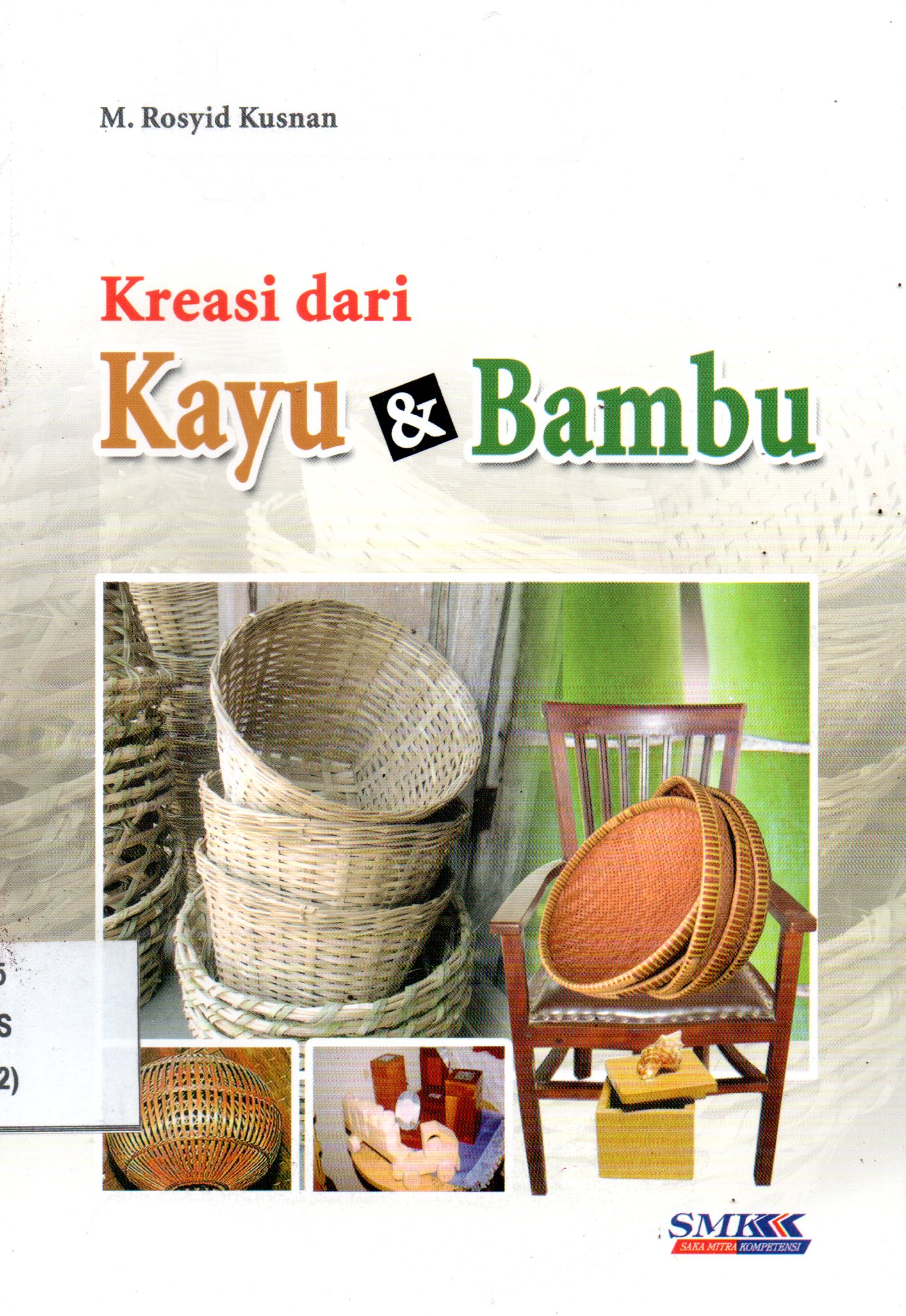 Sampul Kreasi dari Kayu dan Bambu / Ilustrasi: Sumadi