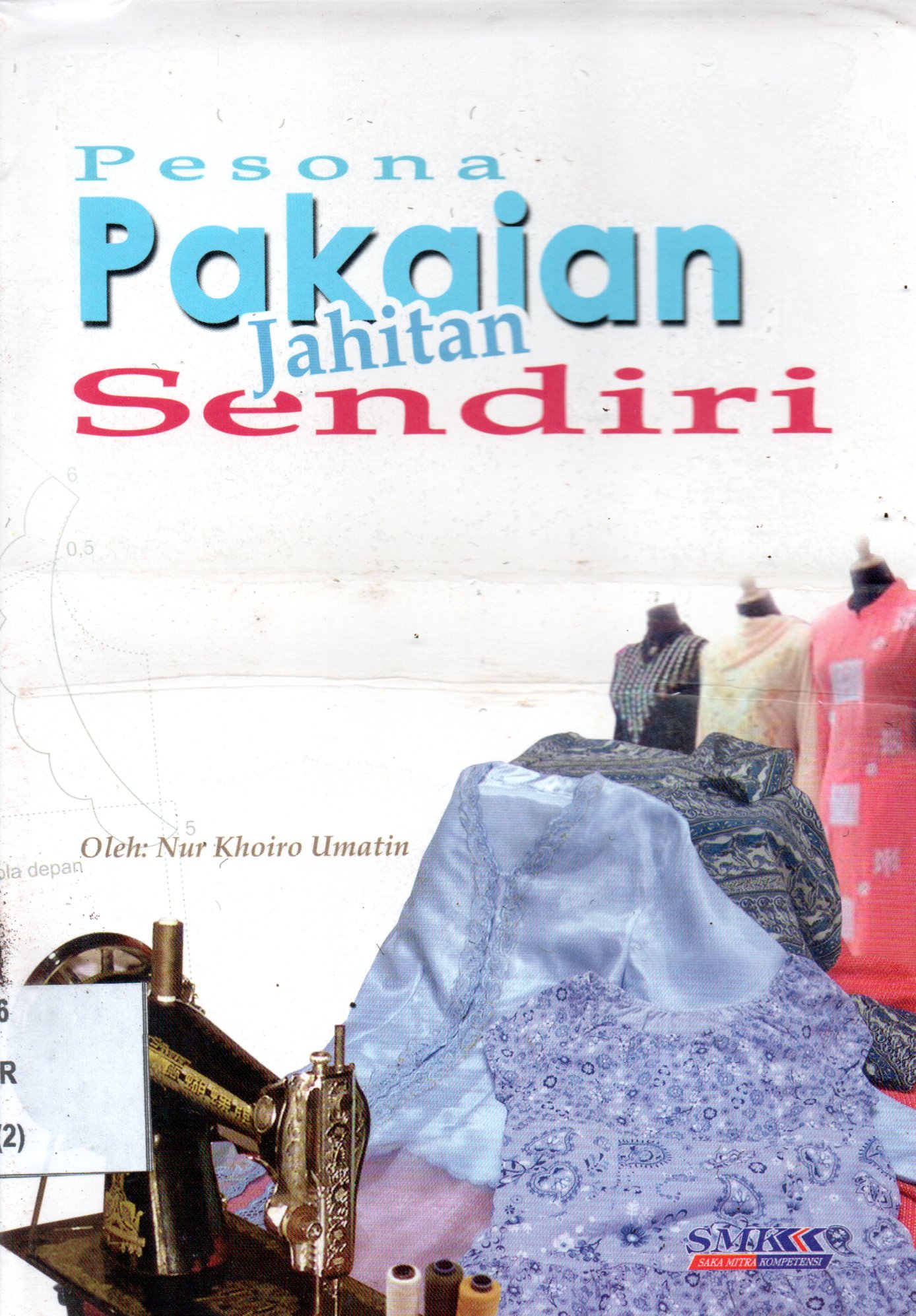 Sampul Pesona Pakaian Jahitan Sendiri / Ilustrasi: Puguh Suprianto