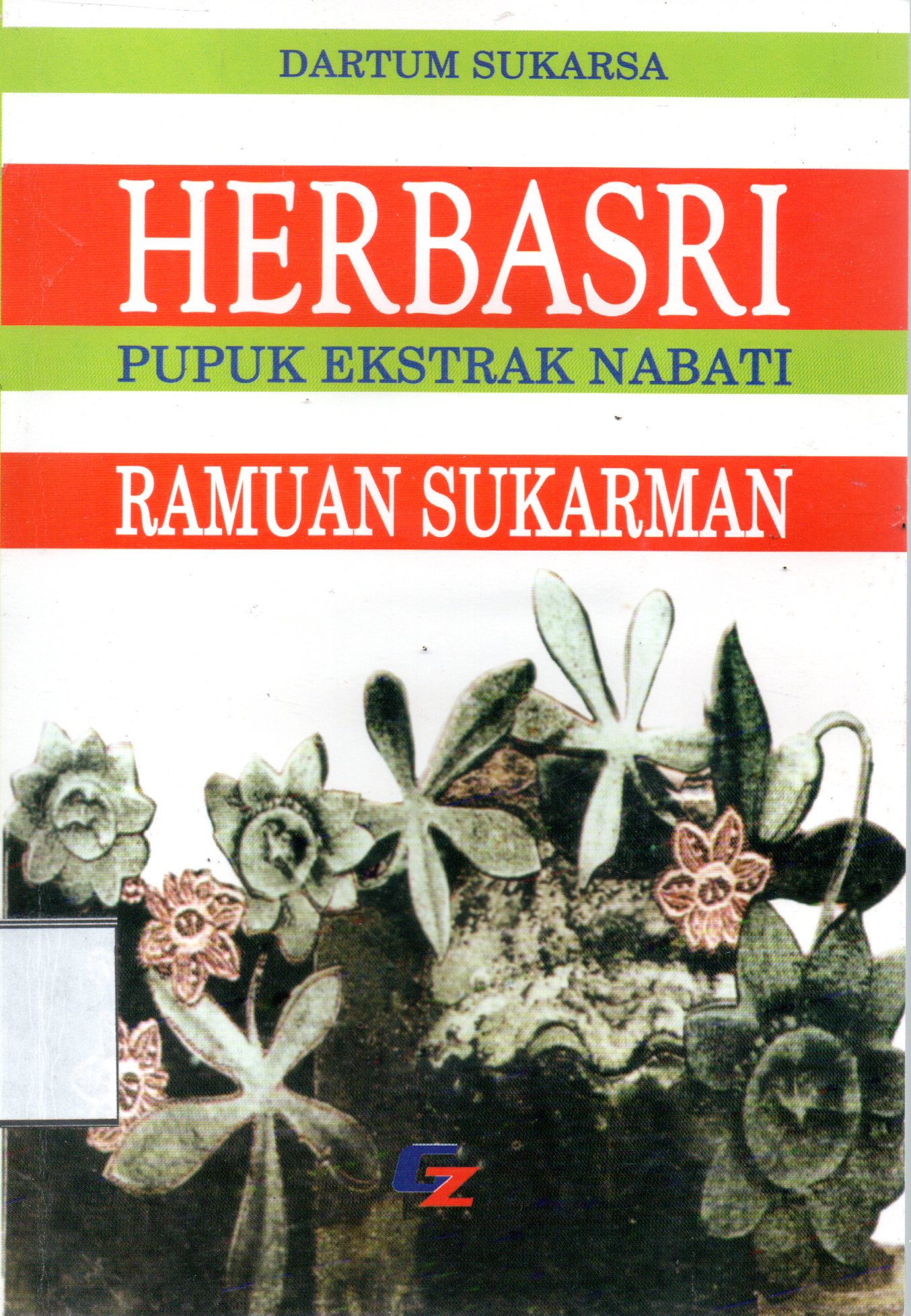 Sampul Herbasri Pupuk Ekstrak Nabati :  Ramuan Sukarman / Editor: Haryoso