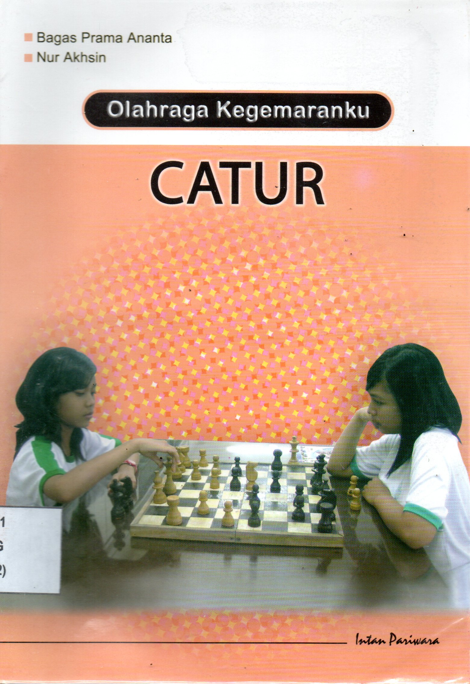 Sampul Olahraga Kegemaranku :  Catur / Ilustrator: Deni Sarjoko, Budi Maluyo