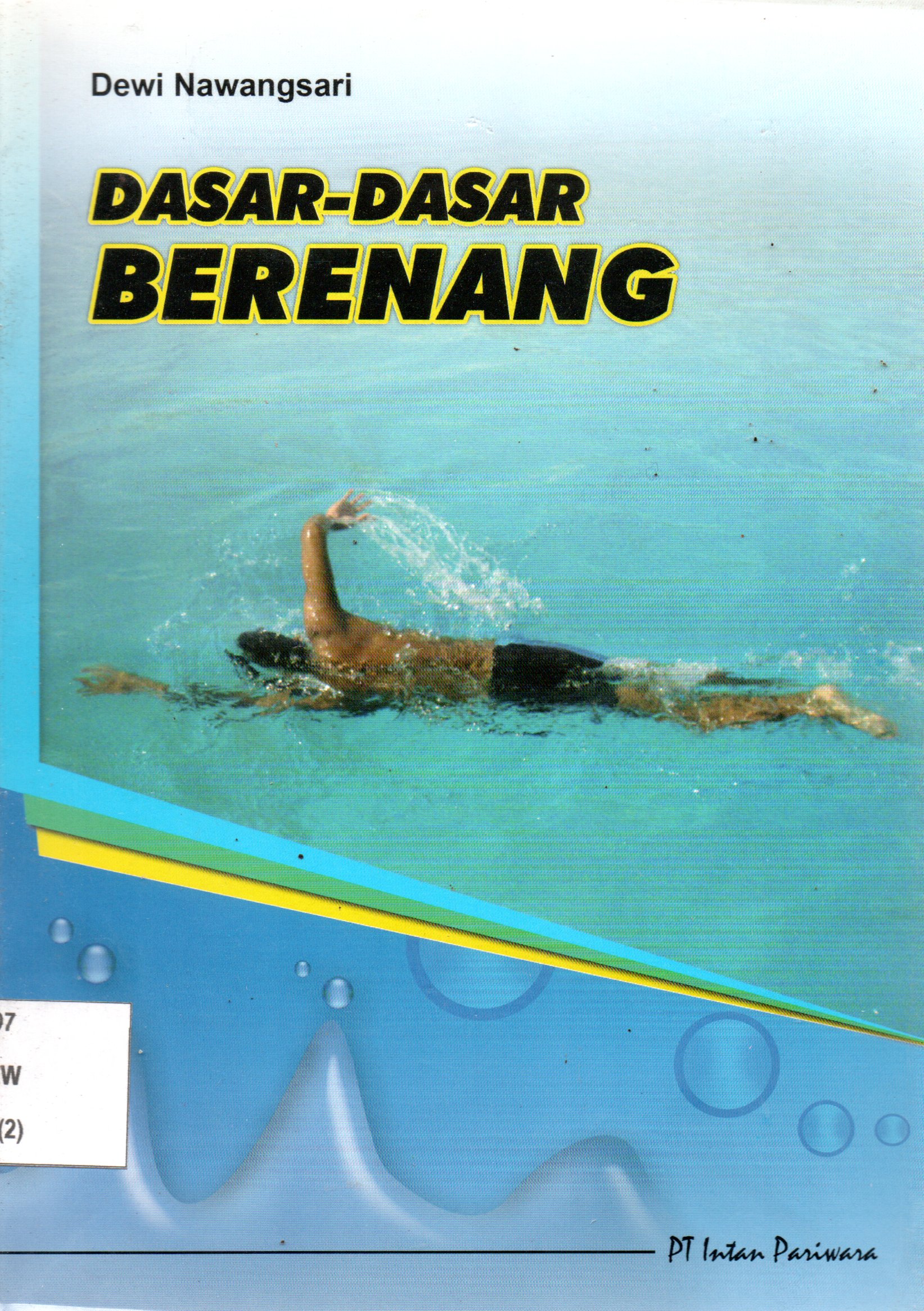 Sampul Dasar-Dasar Berenang / Ilustrasi: Raisa, Rahmad Dharmawan, Rudi Kristiyanto
