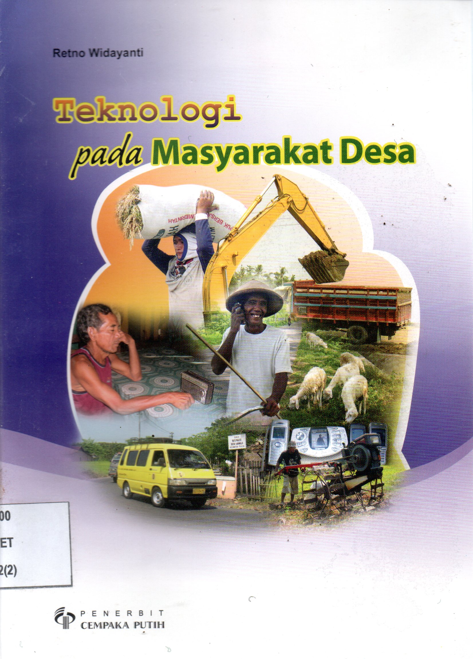 Sampul Teknologi pada Masyarakat Desa / Editor: Endar Wismulyani