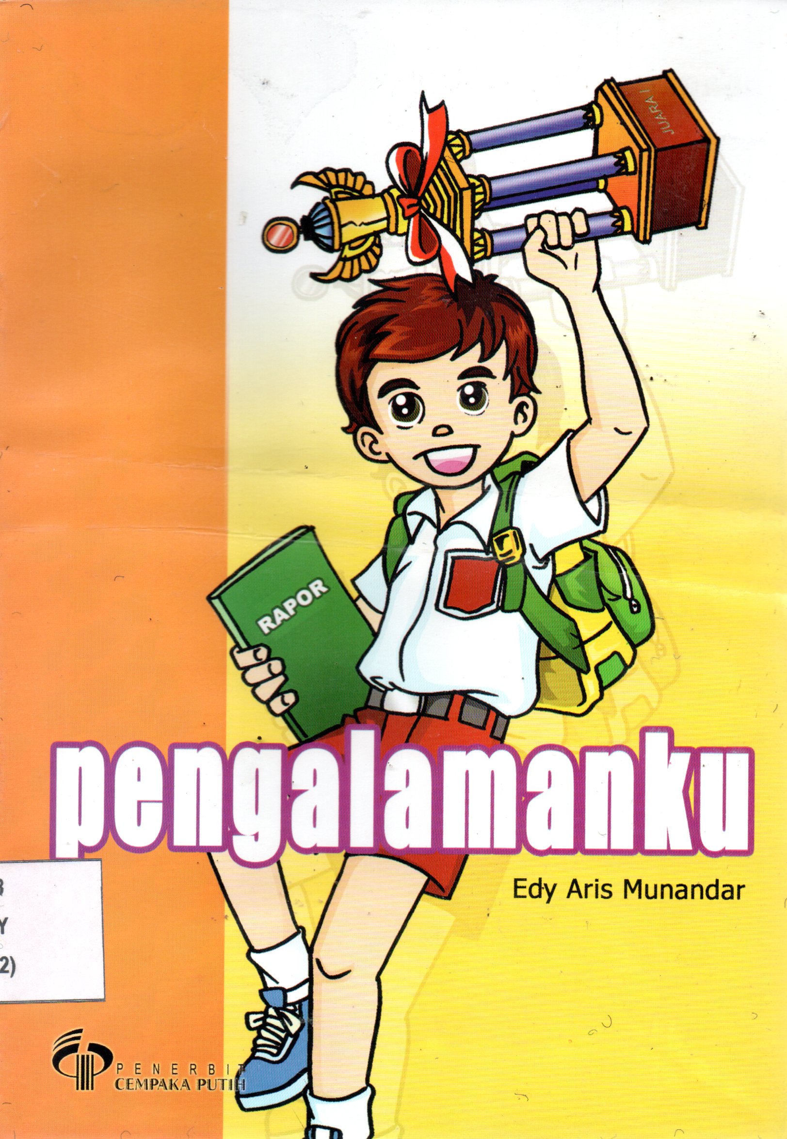 Sampul Pengalamanku / Ilustrasi: Punto F.A, Sigit Purnomo
