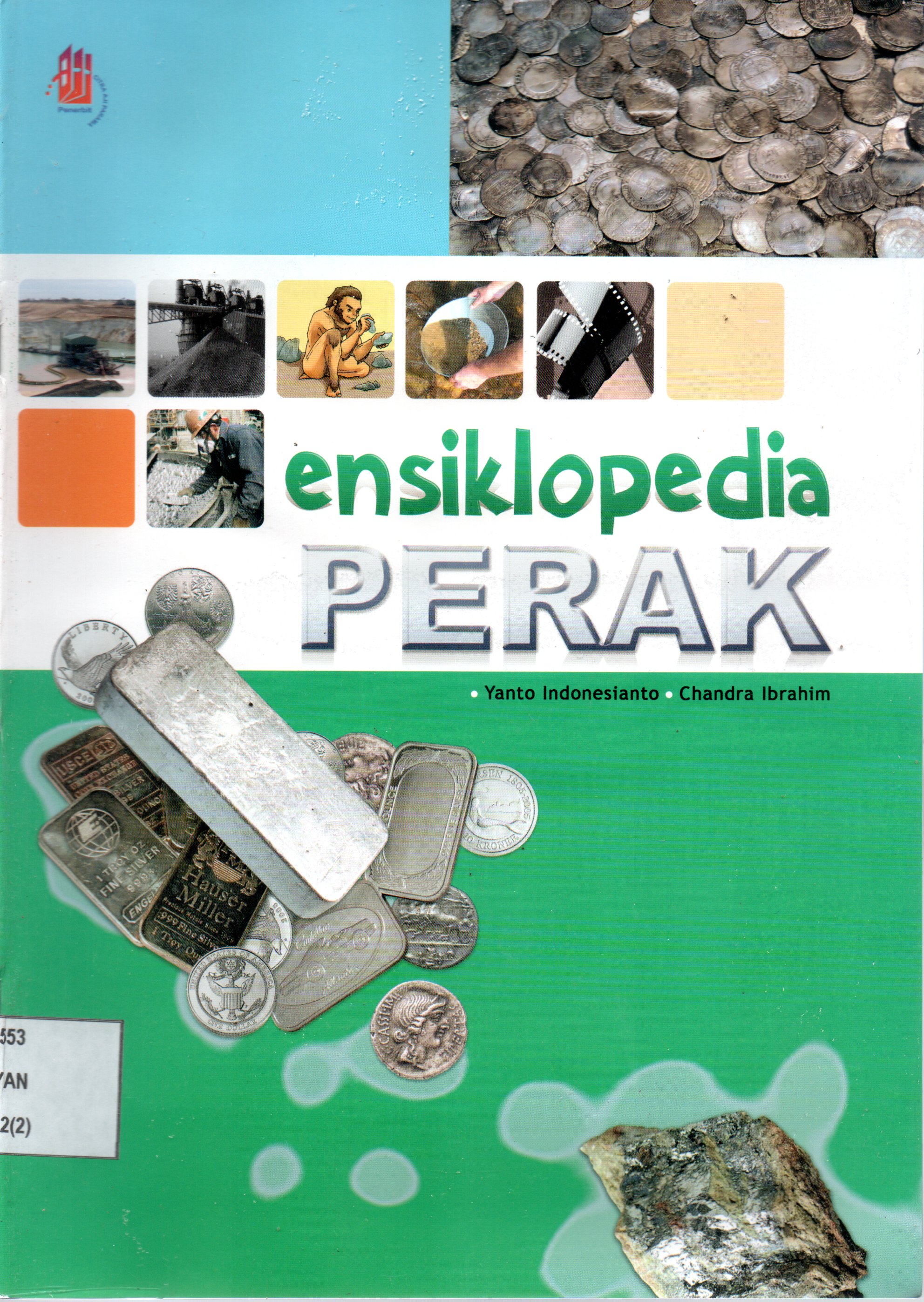Sampul Ensiklopedia Perak / Penyunting: Arum P. Mayasari