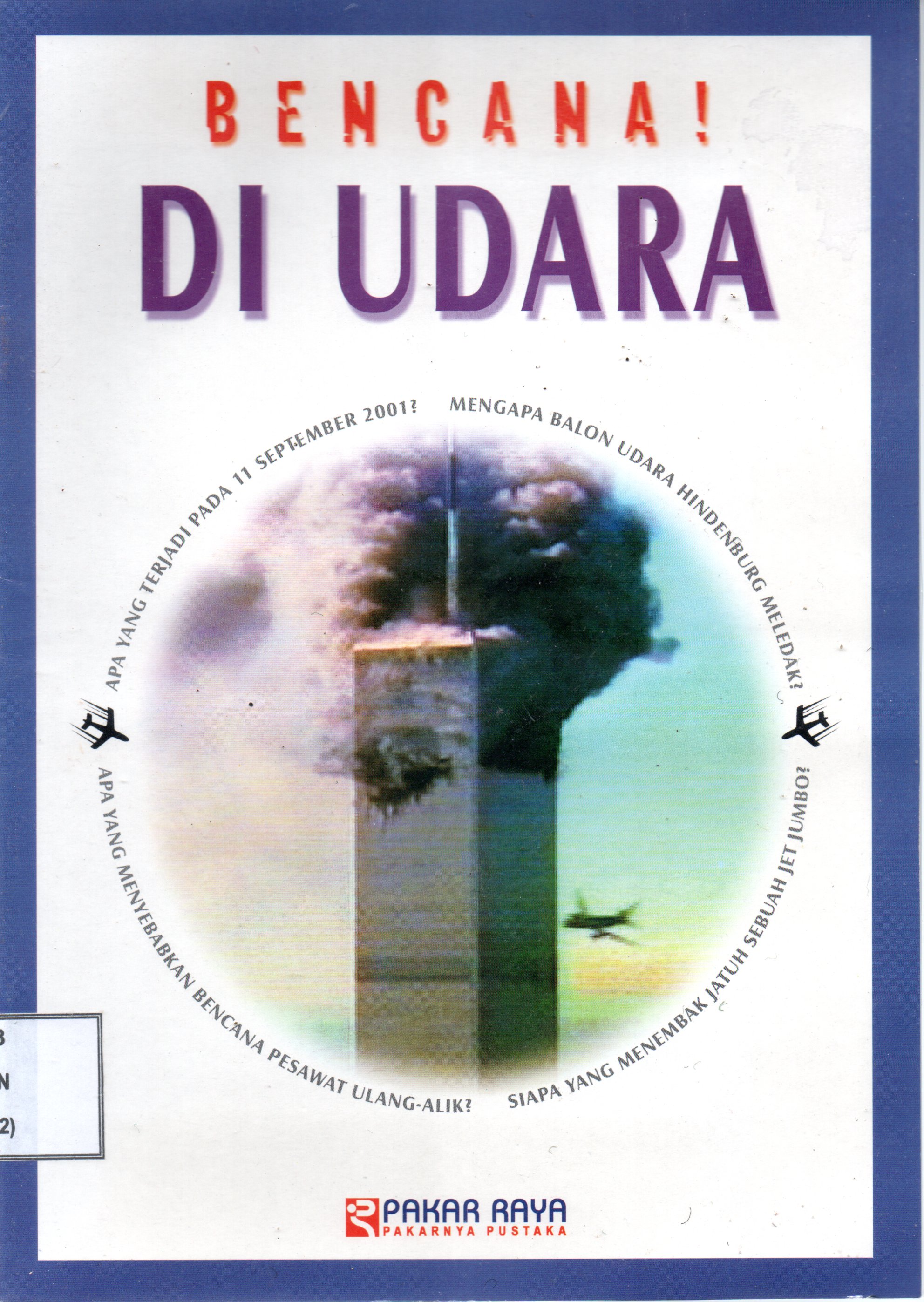 Sampul Bencana! :  Di Udara / Editor: Kate Phelps