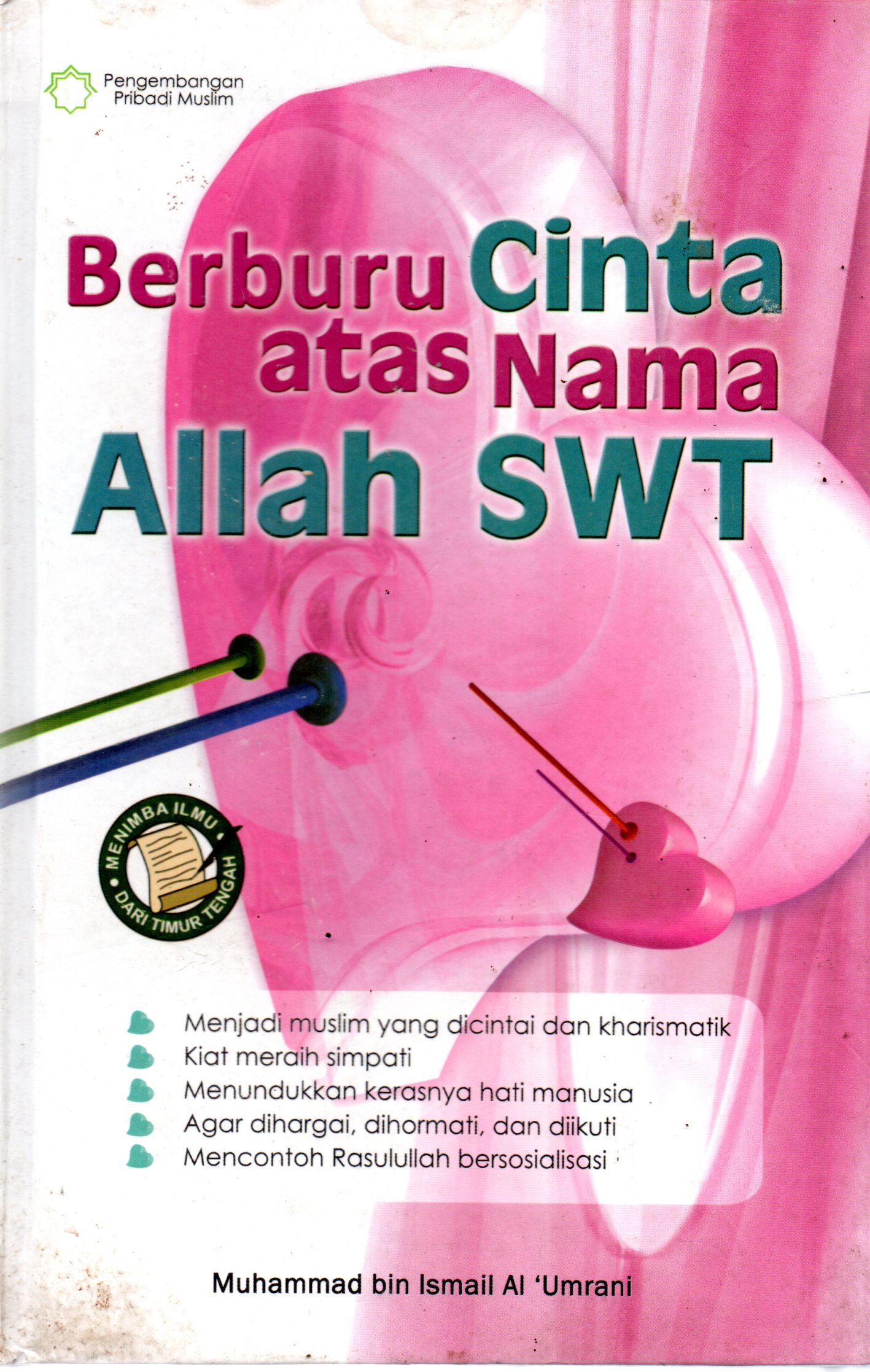 Sampul Berburu Cinta Atas Nama Allah SWT / Penyunting: Ade Hidayat