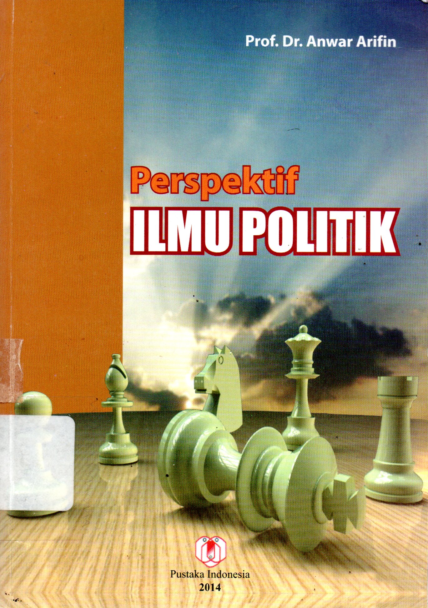 Sampul Perspektif Ilmu Politik / Editor: Indar Arifin, Citra Rosalyn