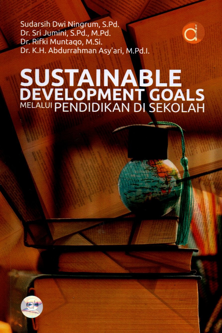 Sampul Sustainable Development Goals Melalui Pendidikan di Sekolah / Editor: Afifah Azhaar